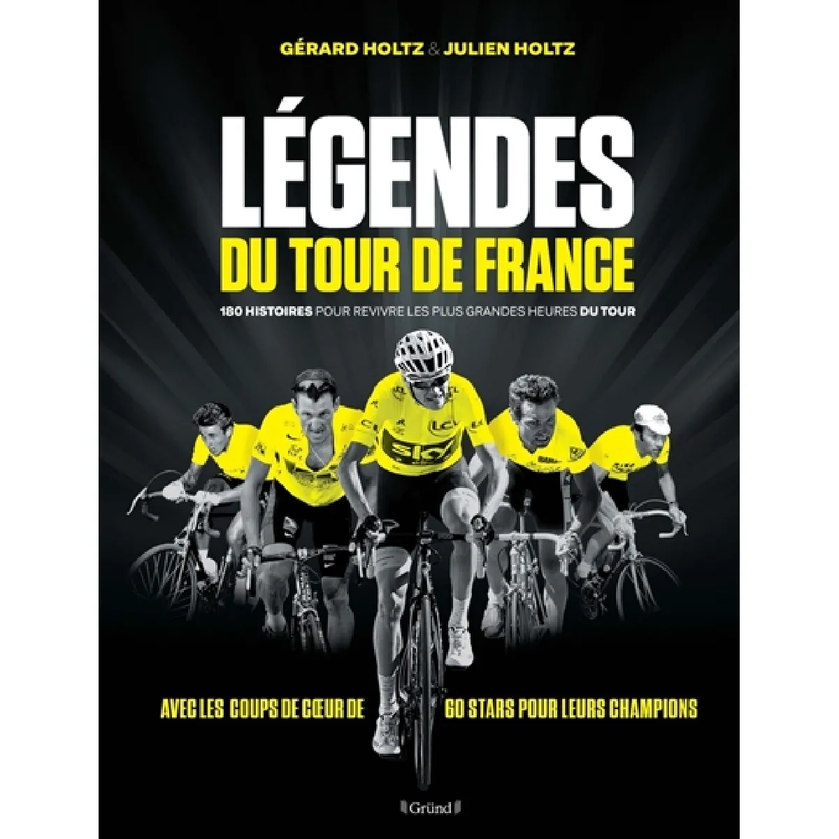 Acheter Légendes du Tour de France : 180 histoires pour revivre les plus grandes heures du Tour : avec les coups de coeur de 60 stars pour leurs champions État correct - 14,62 € Légendes du Tour de France : 180 histoires pour revivre les plus grandes heures du Tour : avec les coups de coeur de 60 stars pour leurs champions État correct N/A (Il ne s'agit pas d'une marque reconditionné disponible sur Rue du Commerce Seconde Vie