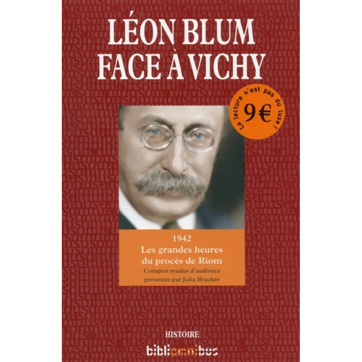 Acheter Léon Blum face à Vichy : 1942, les grandes heures du procès de Riom État correct - 21,00 € Léon Blum face à Vichy : 1942, les grandes heures du procès de Riom État correct N/A (Il ne s'agit pas d'une marque reconditionné disponible sur Rue du Commerce Seconde Vie