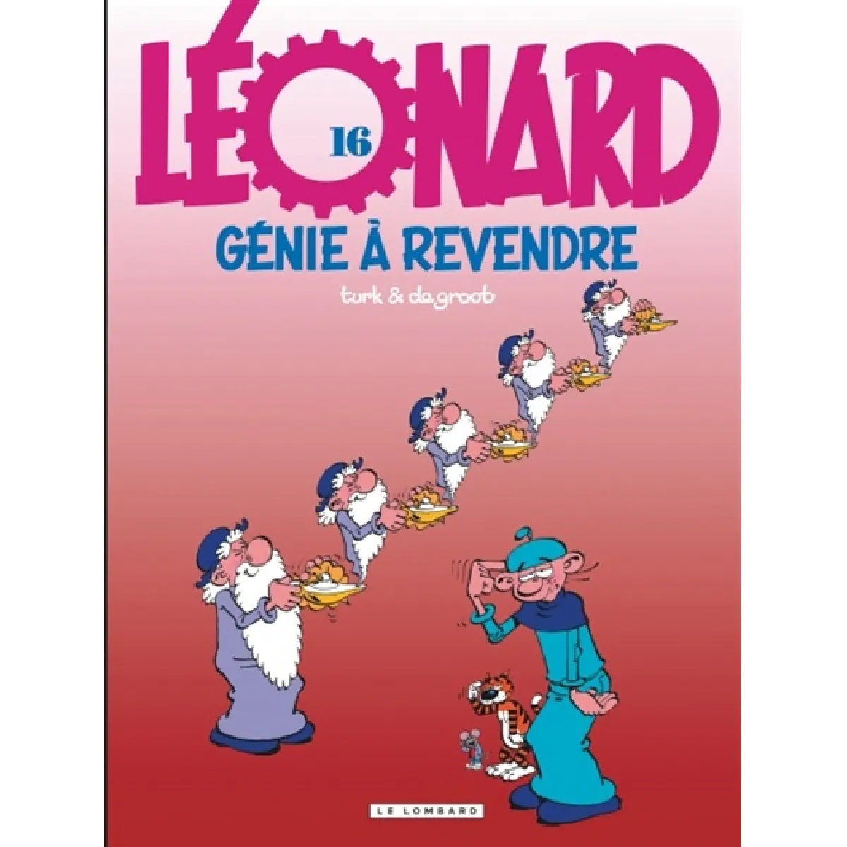 Acheter Léonard. Vol. 16. Génie à revendre État correct - 10,36 € Léonard. Vol. 16. Génie à revendre État correct N/A (Il ne s'agit pas d'une marque reconditionné disponible sur Rue du Commerce Seconde Vie