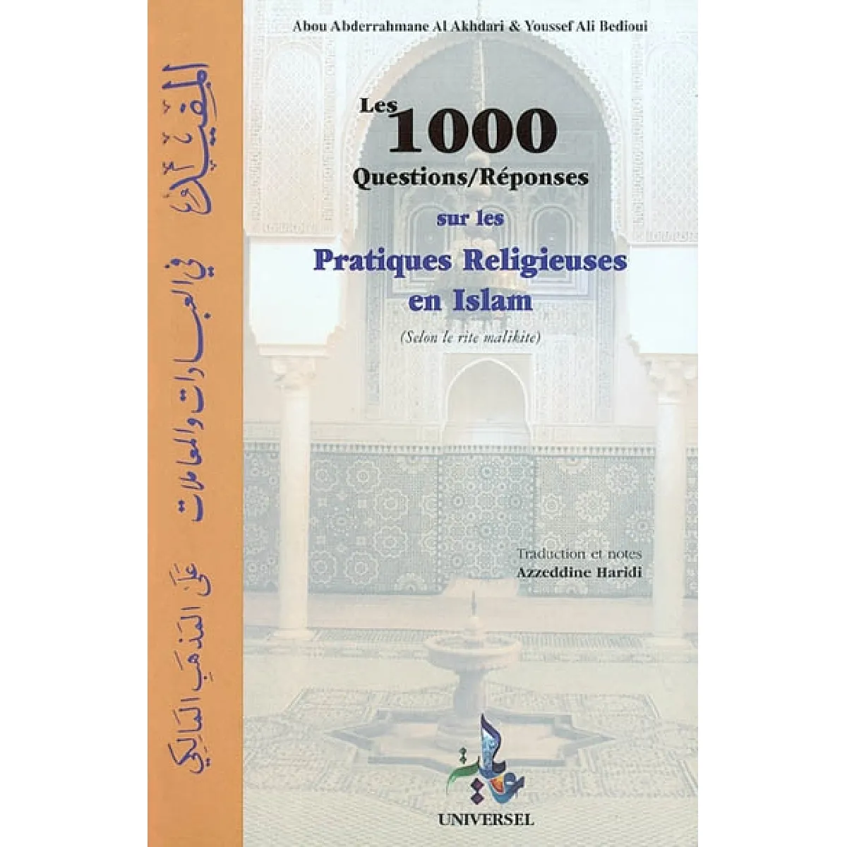 Acheter Les 1.000 questions-réponses sur les pratiques religieuses en islam État correct - 15,62 € Les 1.000 questions-réponses sur les pratiques religieuses en islam État correct N/A (Il ne s'agit pas d'une marque reconditionné disponible sur Rue du Commerce Seconde Vie