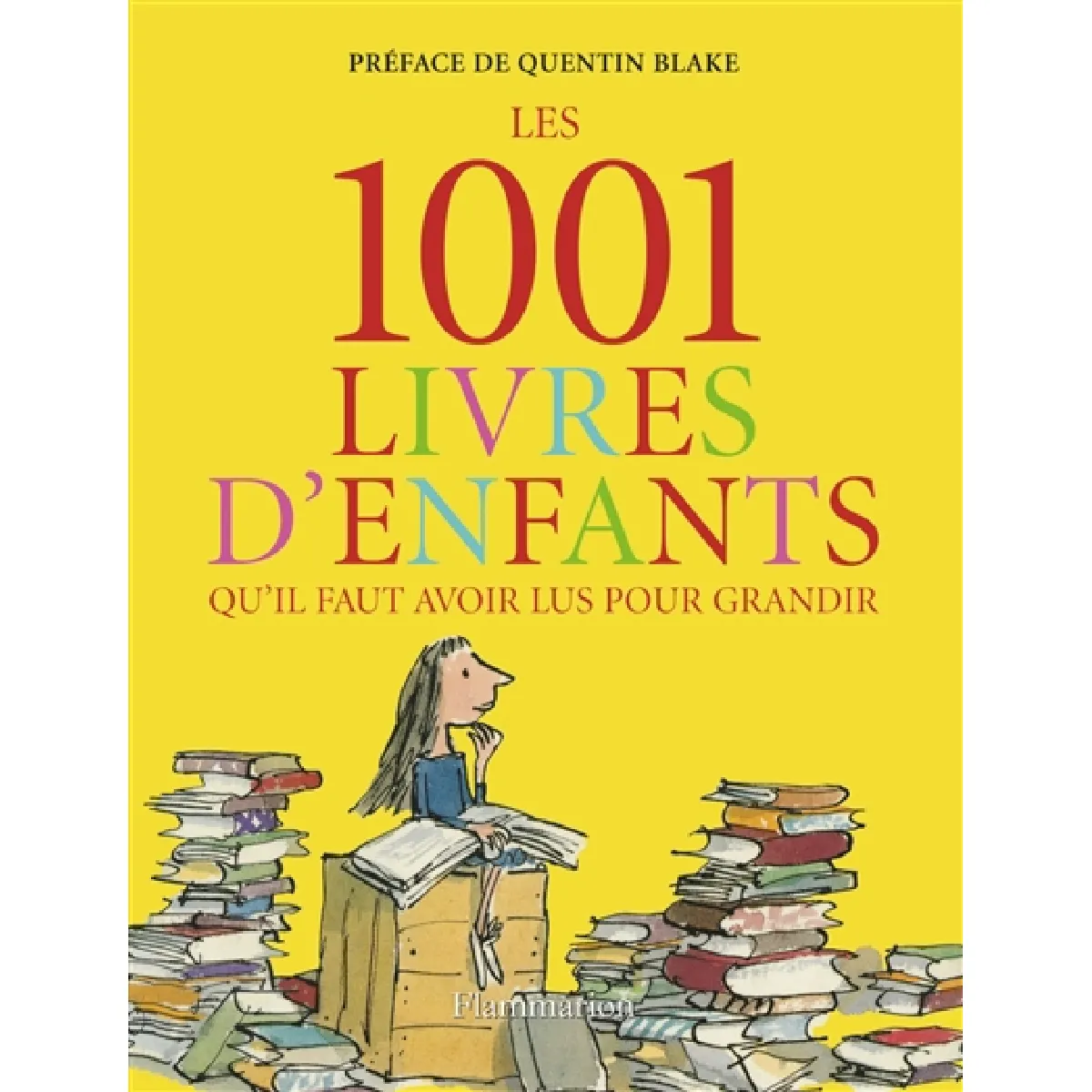 Acheter Les 1.001 livres d'enfants qu'il faut avoir lus pour grandir État correct - 12,16 € Les 1.001 livres d'enfants qu'il faut avoir lus pour grandir État correct N/A (Il ne s'agit pas d'une marque reconditionné disponible sur Rue du Commerce Seconde Vie