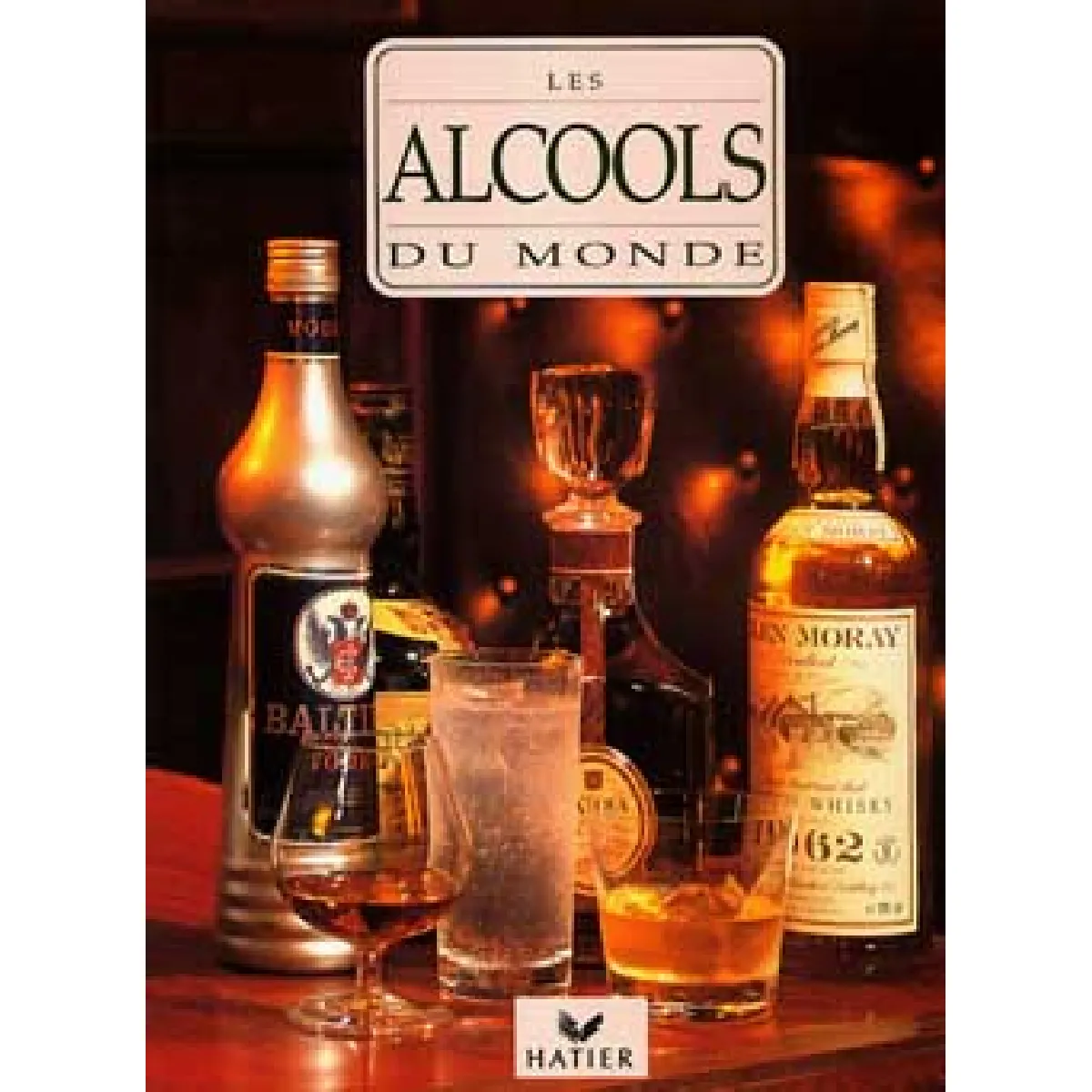 Acheter Les Alcools du monde État correct - 12,00 € Les Alcools du monde État correct N/A (Il ne s'agit pas d'une marque reconditionné disponible sur Rue du Commerce Seconde Vie