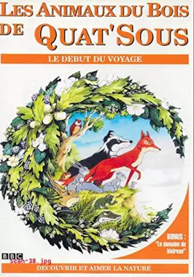 LES ANIMAUX DU BOIS DE QUAT'SOUS - Le début du voyage Bon état reconditionné disponible sur Ammareal | Dero