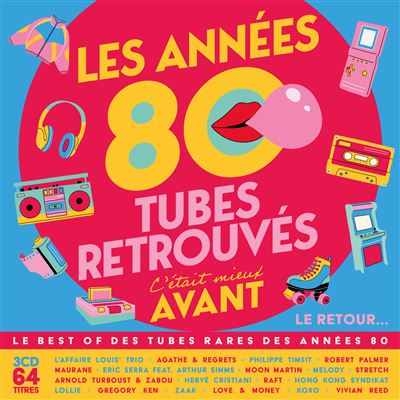 Les Années 80, C'était mieux avant / Tubes retrouvés / Le Retour Volume 4 État correct reconditionné disponible sur Fnac