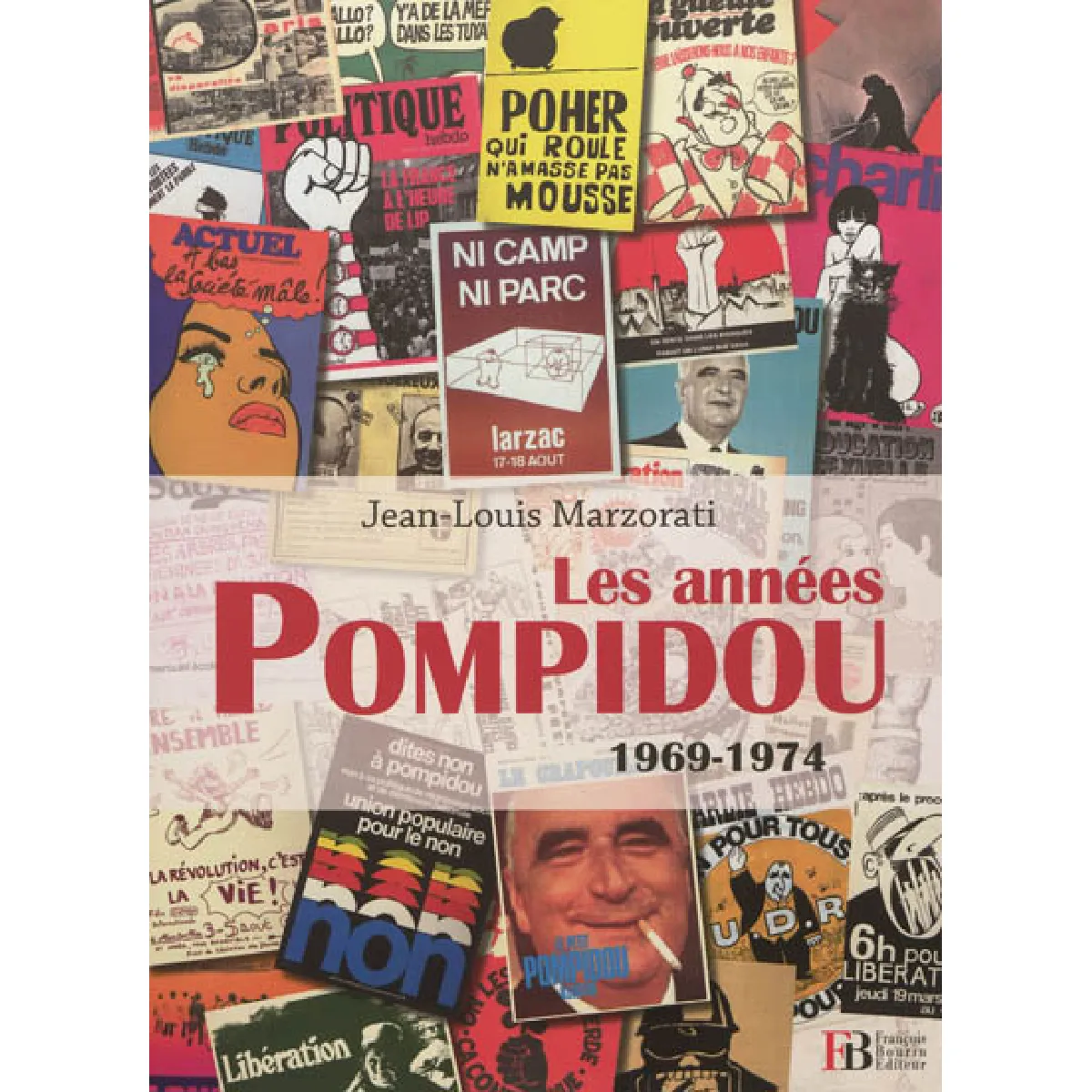 Acheter Les années Pompidou : 1969-1974 État correct - 14,81 € Les années Pompidou : 1969-1974 État correct N/A (Il ne s'agit pas d'une marque reconditionné disponible sur Rue du Commerce Seconde Vie