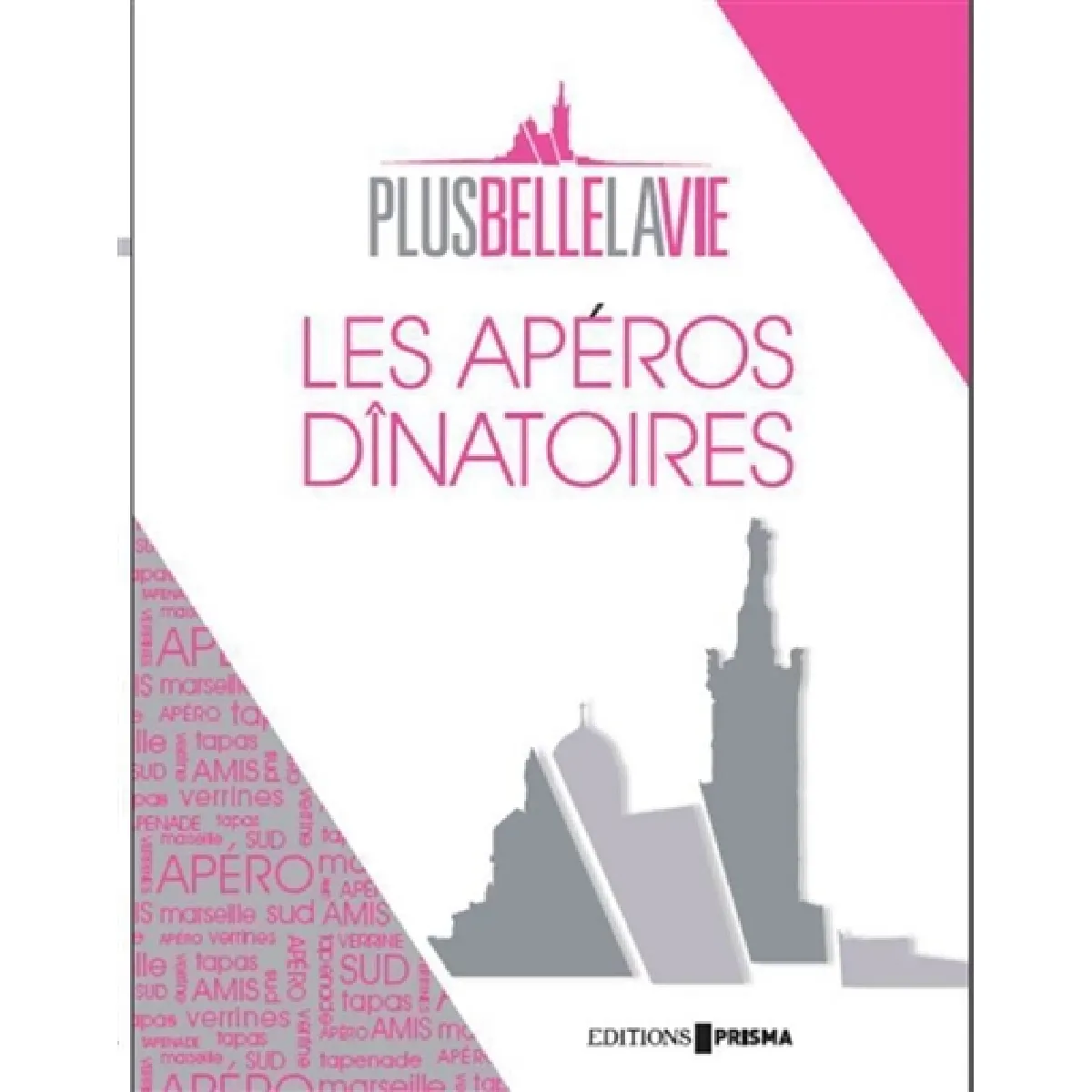 Les apéros dînatoires Plus belle la vie État correct - 15,00 € Les apéros dînatoires Plus belle la vie État correct N/A (Il ne s'agit pas d'une marque reconditionné disponible sur Rue du Commerce Seconde Vie