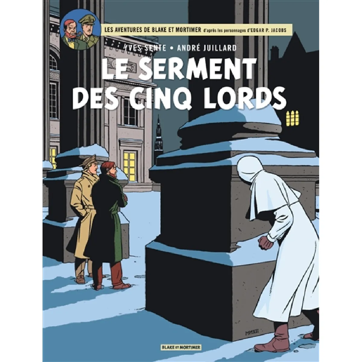 Les aventures de Blake et Mortimer : d'après les personnages d'Edgar P. Jacobs. Vol. 21. Le serment des cinq lords État correct - 12,21 € Les aventures de Blake et Mortimer : d'après les personnages d'Edgar P. Jacobs. Vol. 21. Le serment des cinq lords État correct N/A (Il ne s'agit pas d'une marque reconditionné disponible sur Rue du Commerce Seconde Vie