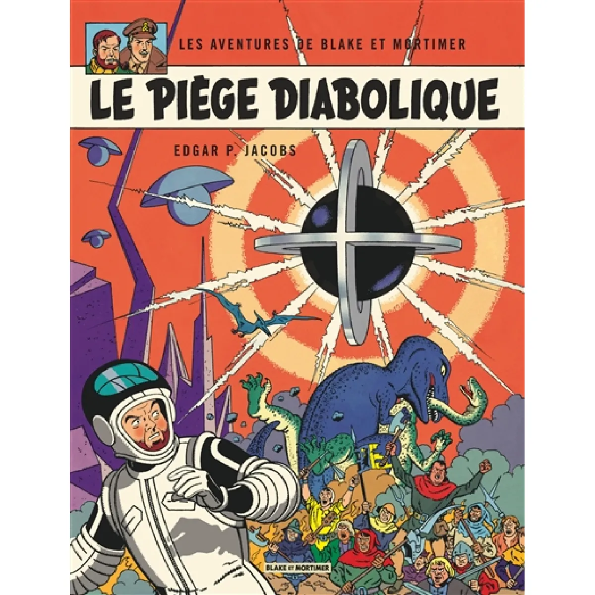 Acheter Les aventures de Blake et Mortimer. Vol. 9. Le piège diabolique État correct - 10,70 € Les aventures de Blake et Mortimer. Vol. 9. Le piège diabolique État correct N/A (Il ne s'agit pas d'une marque reconditionné disponible sur Rue du Commerce Seconde Vie