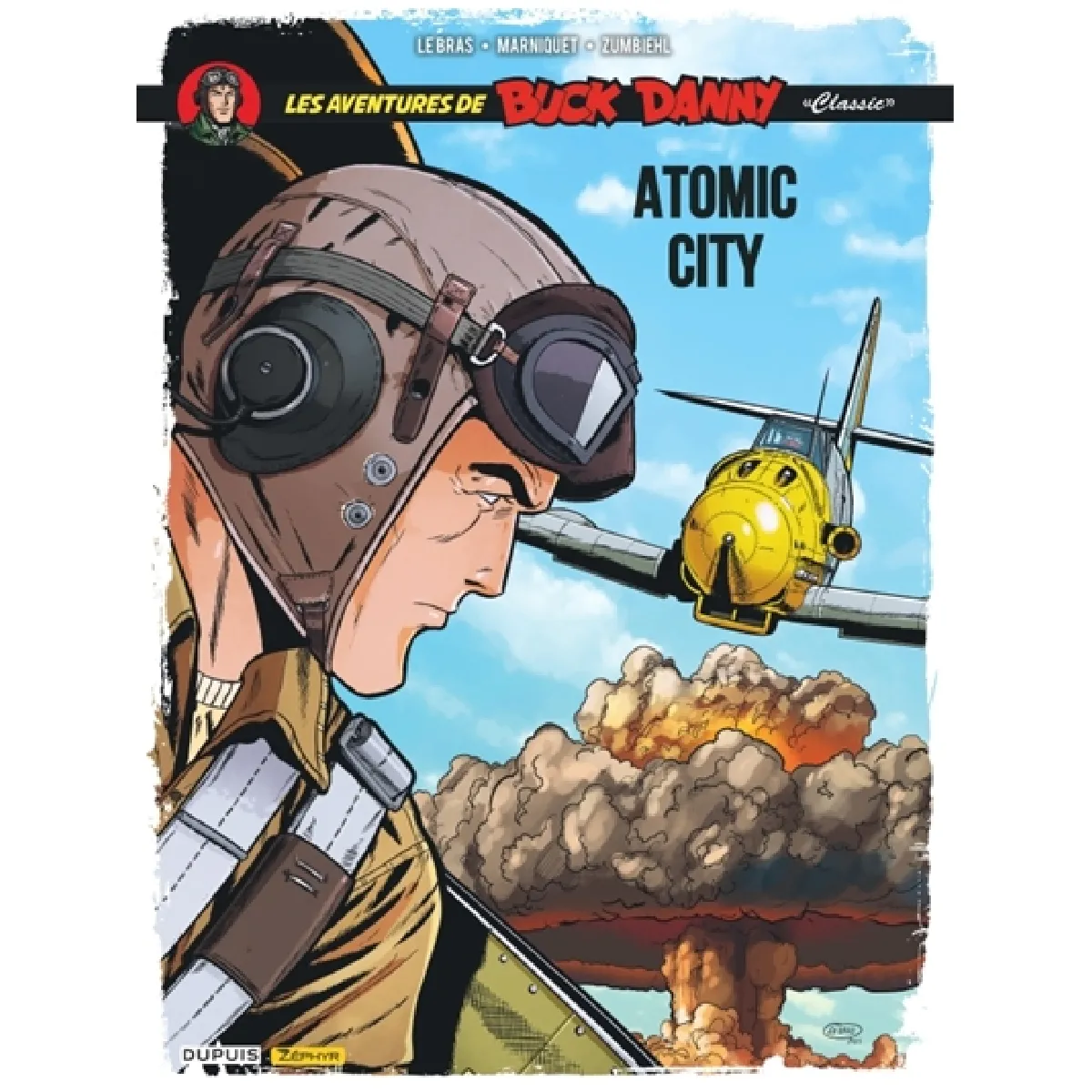 Acheter Les aventures de Buck Danny : classic. Vol. 12. Atomic City État correct - 19,73 € Les aventures de Buck Danny : classic. Vol. 12. Atomic City État correct N/A (Il ne s'agit pas d'une marque reconditionné disponible sur Rue du Commerce Seconde Vie