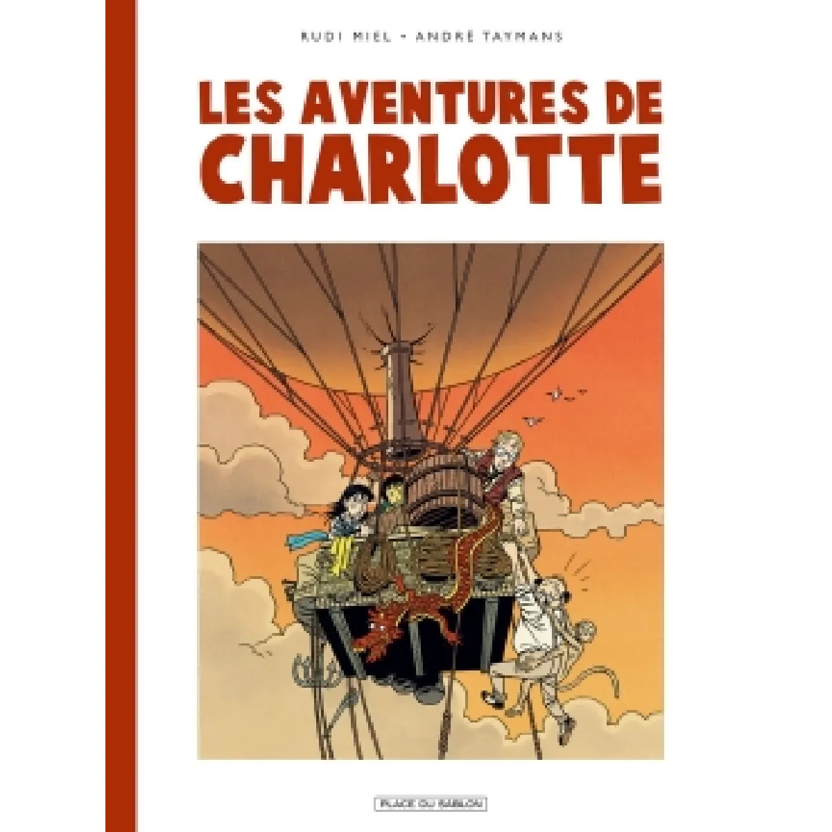 Les aventures de Charlotte : intégrale État correct - 30,30 € Les aventures de Charlotte : intégrale État correct N/A (Il ne s'agit pas d'une marque reconditionné disponible sur Rue du Commerce Seconde Vie