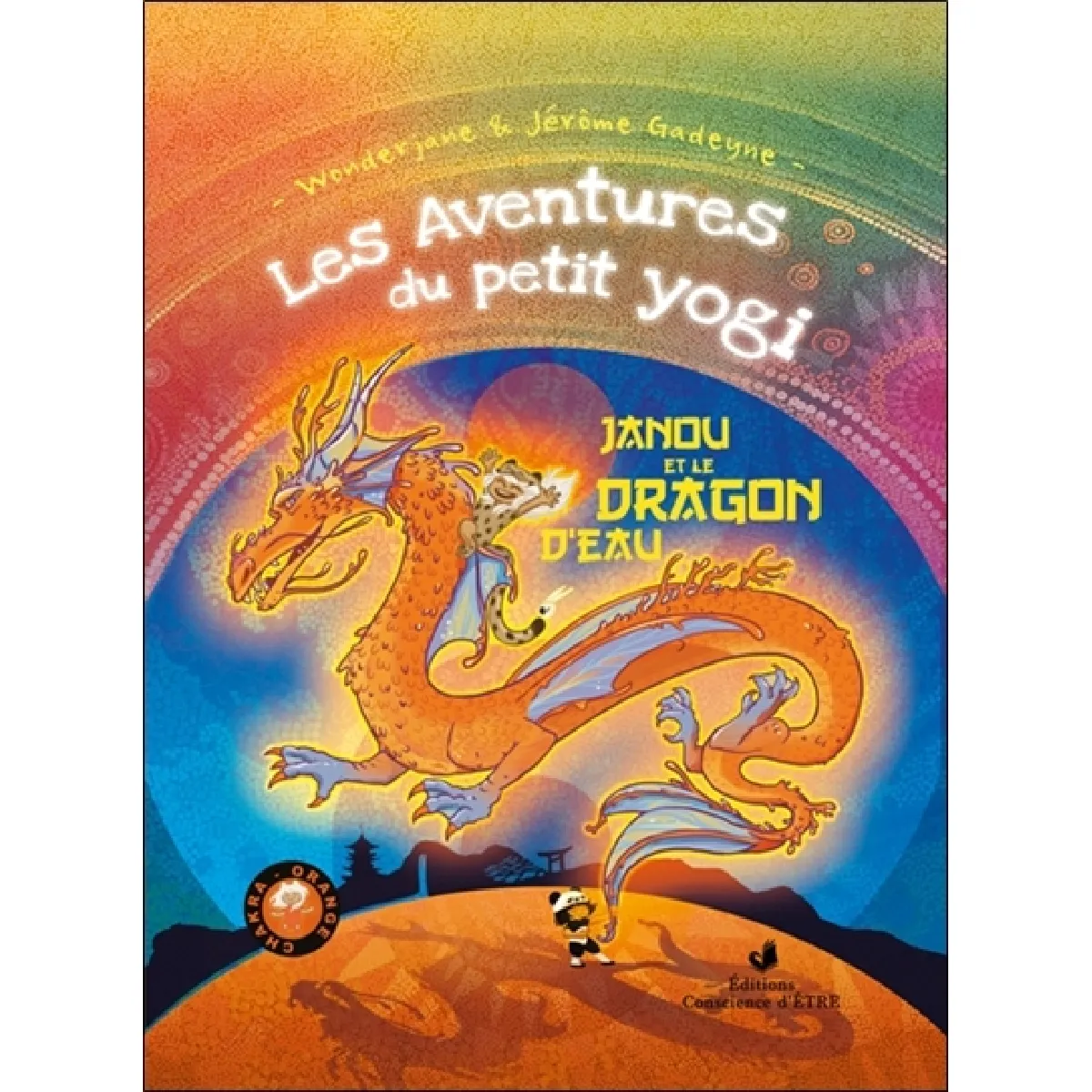 Acheter Les aventures du petit yogi. Vol. 3. Janou et le dragon d'eau : chakra orange État correct - 13,14 € Les aventures du petit yogi. Vol. 3. Janou et le dragon d'eau : chakra orange État correct N/A (Il ne s'agit pas d'une marque reconditionné disponible sur Rue du Commerce Seconde Vie