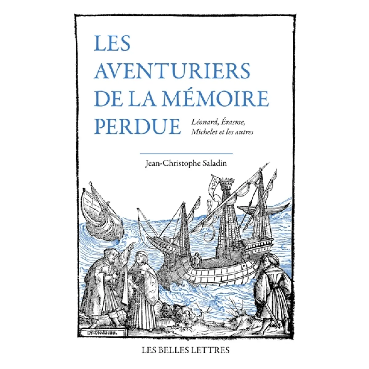 Acheter Les aventuriers de la mémoire perdue : Léonard, Erasme, Michelet et les autres État correct - 15,18 € Les aventuriers de la mémoire perdue : Léonard, Erasme, Michelet et les autres État correct N/A (Il ne s'agit pas d'une marque reconditionné disponible sur Rue du Commerce Seconde Vie