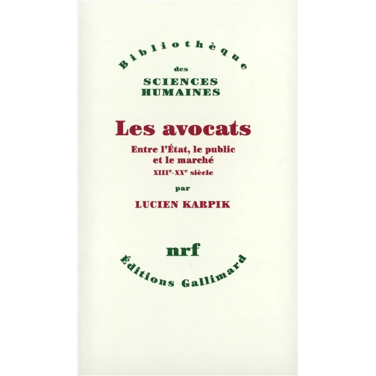 Acheter Les avocats entre l'Etat, le public et le marché : XIIIe-XXe siècle État correct - 12,07 € Les avocats entre l'Etat, le public et le marché : XIIIe-XXe siècle État correct N/A (Il ne s'agit pas d'une marque reconditionné disponible sur Rue du Commerce Seconde Vie