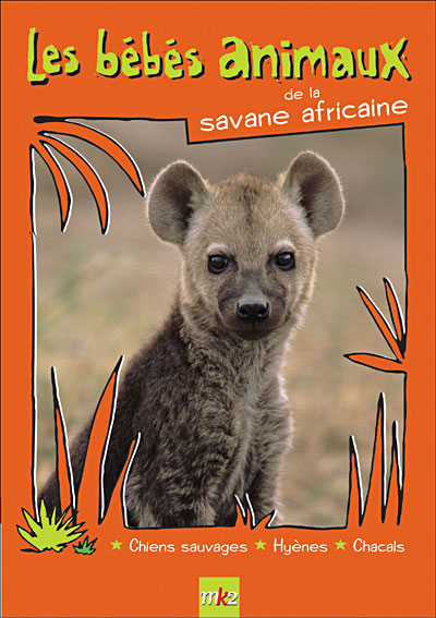 Les Bébés animaux de la savane africaine État correct reconditionné disponible sur Fnac