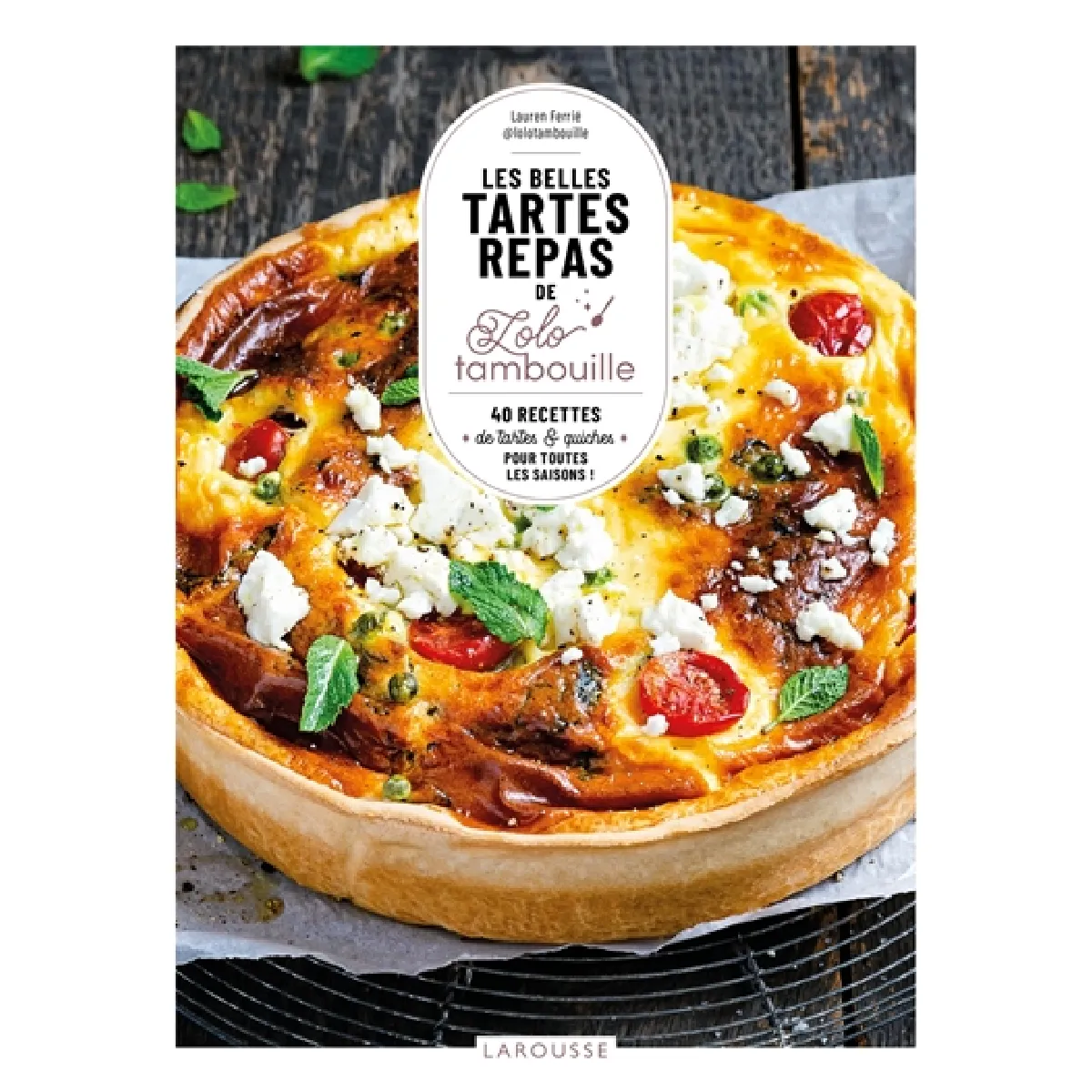 Les belles tartes repas de Lolo tambouille : 40 recettes de tartes & quiches pour toutes les saisons ! État correct - 11,14 € Les belles tartes repas de Lolo tambouille : 40 recettes de tartes & quiches pour toutes les saisons ! État correct N/A (Il ne s'agit pas d'une marque reconditionné disponible sur Rue du Commerce Seconde Vie