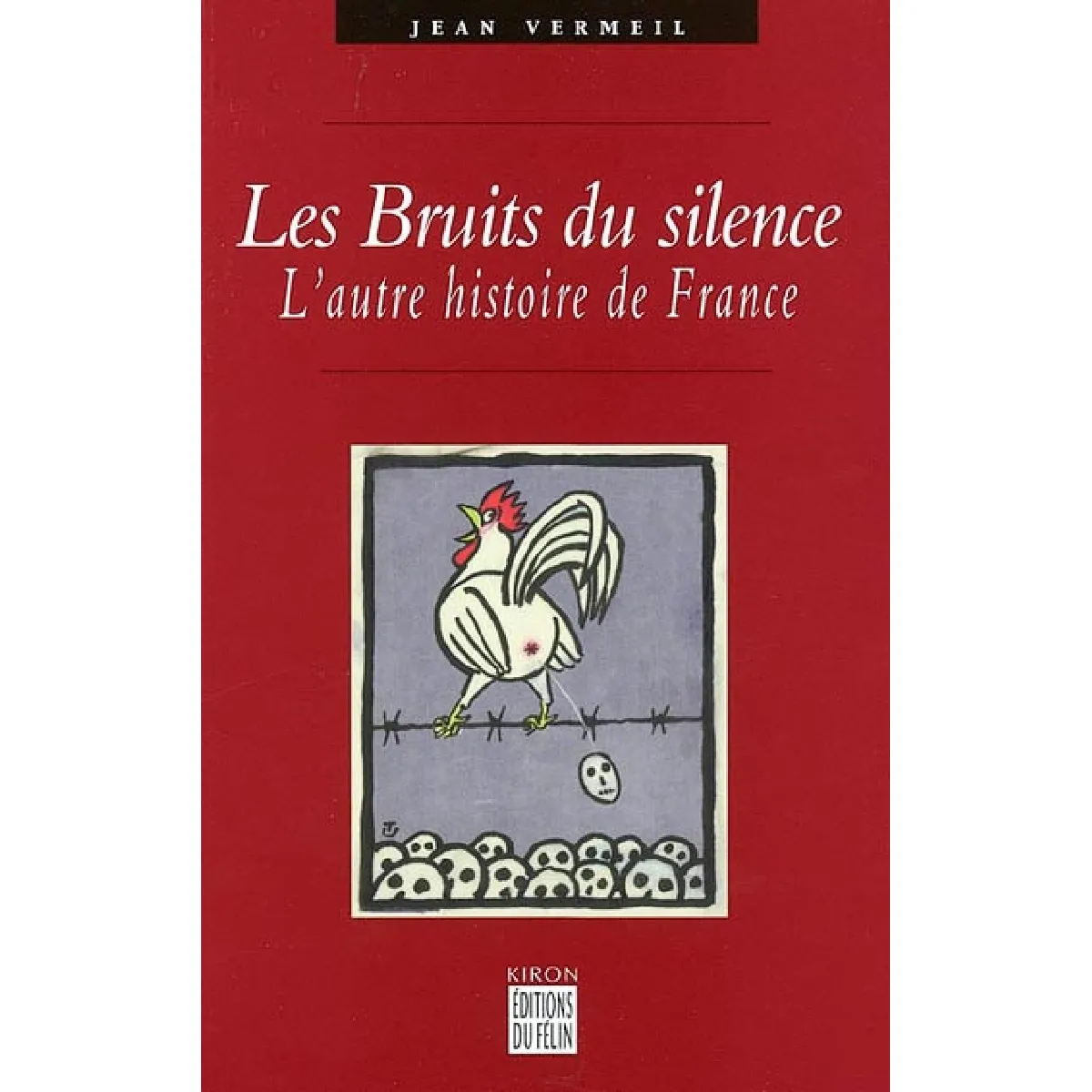 Acheter Les bruits du silence : l'autre histoire de France État correct - 13,00 € Les bruits du silence : l'autre histoire de France État correct N/A (Il ne s'agit pas d'une marque reconditionné disponible sur Rue du Commerce Seconde Vie