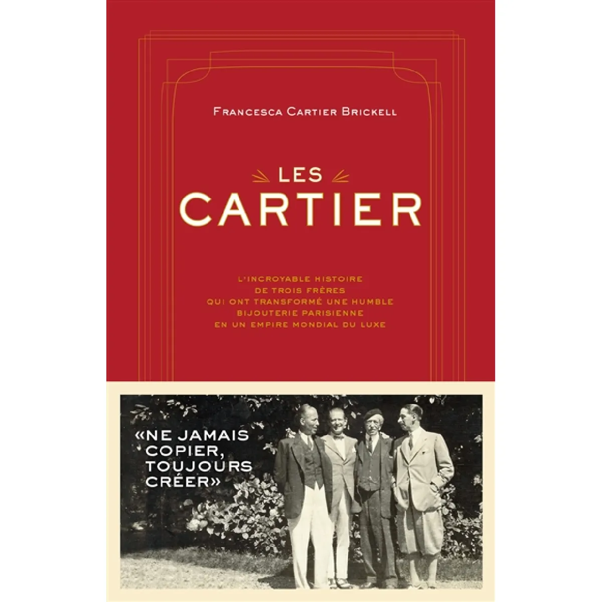 Acheter Les Cartier : l'incroyable histoire de trois frères qui ont transformé une humble bijouterie parisienne en un empire mondial du luxe État correct - 11,13 € Les Cartier : l'incroyable histoire de trois frères qui ont transformé une humble bijouterie parisienne en un empire mondial du luxe État correct N/A (Il ne s'agit pas d'une marque reconditionné disponible sur Rue du Commerce Seconde Vie
