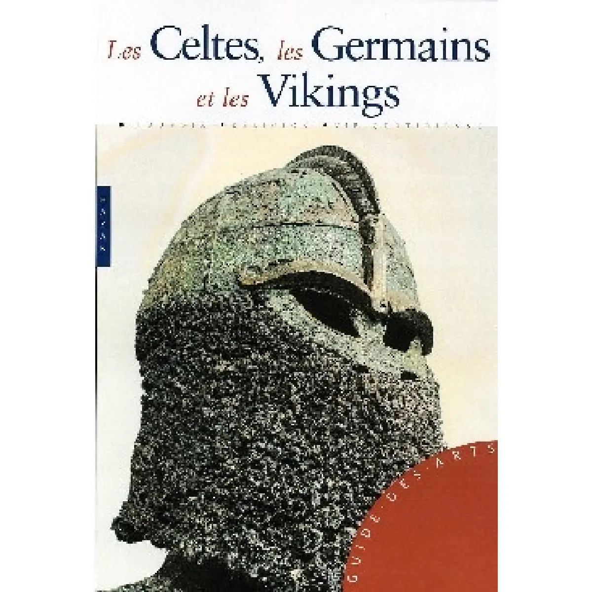 Acheter Les Celtes, les Germains et les Vikings : pouvoir, religion, vie quotidienne État correct - 14,12 € Les Celtes, les Germains et les Vikings : pouvoir, religion, vie quotidienne État correct N/A (Il ne s'agit pas d'une marque reconditionné disponible sur Rue du Commerce Seconde Vie