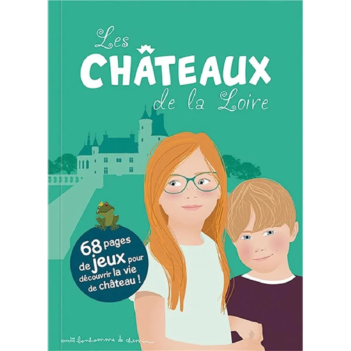Acheter Les châteaux de la Loire : 68 pages de jeux pour découvrir la vie de château ! État correct - 11,17 € Les châteaux de la Loire : 68 pages de jeux pour découvrir la vie de château ! État correct N/A (Il ne s'agit pas d'une marque reconditionné disponible sur Rue du Commerce Seconde Vie