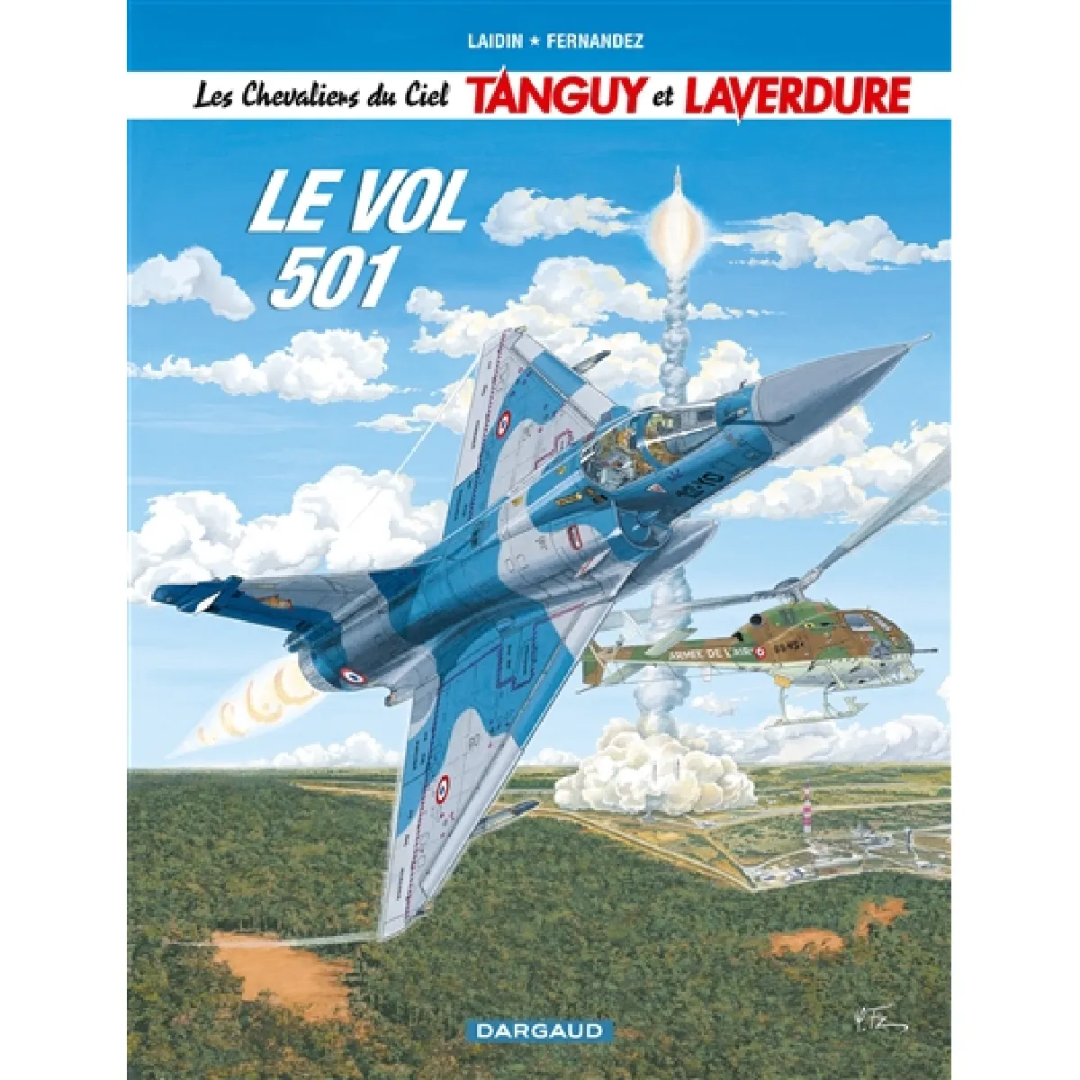 Acheter Les chevaliers du ciel Tanguy et Laverdure. Vol. 3. Le vol 501 État correct - 12,82 € Les chevaliers du ciel Tanguy et Laverdure. Vol. 3. Le vol 501 État correct N/A (Il ne s'agit pas d'une marque reconditionné disponible sur Rue du Commerce Seconde Vie