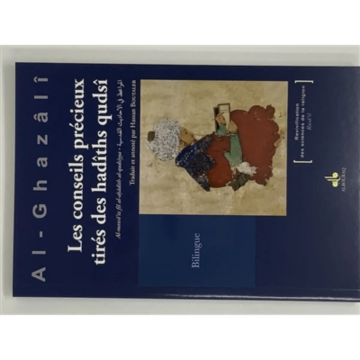 Acheter Les conseils précieux tirés des hadîths qudsî État correct - 15,30 € Les conseils précieux tirés des hadîths qudsî État correct N/A (Il ne s'agit pas d'une marque reconditionné disponible sur Rue du Commerce Seconde Vie