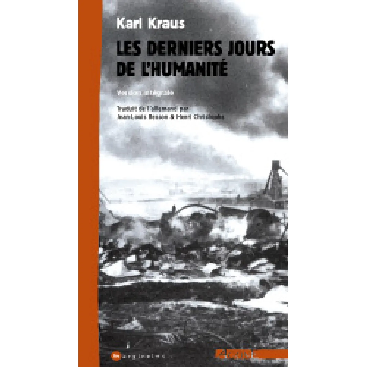 Acheter Les derniers jours de l'humanité État correct - 17,63 € Les derniers jours de l'humanité État correct N/A (Il ne s'agit pas d'une marque reconditionné disponible sur Rue du Commerce Seconde Vie