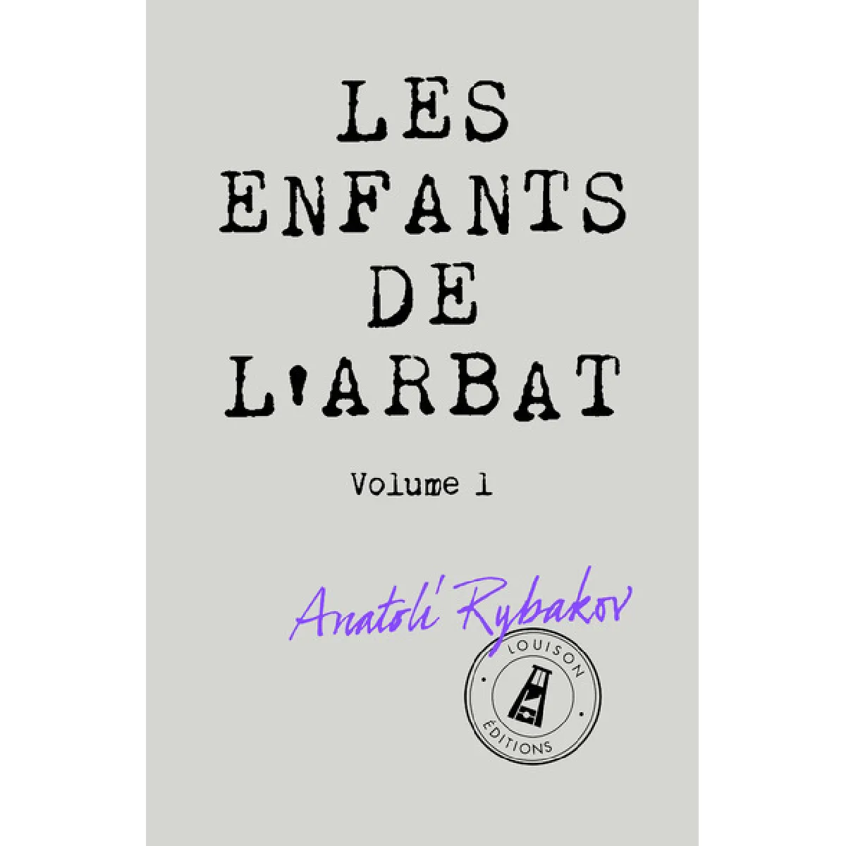 Acheter Les enfants de l'Arbat. Vol. 1 État correct - 16,71 € Les enfants de l'Arbat. Vol. 1 État correct N/A (Il ne s'agit pas d'une marque reconditionné disponible sur Rue du Commerce Seconde Vie