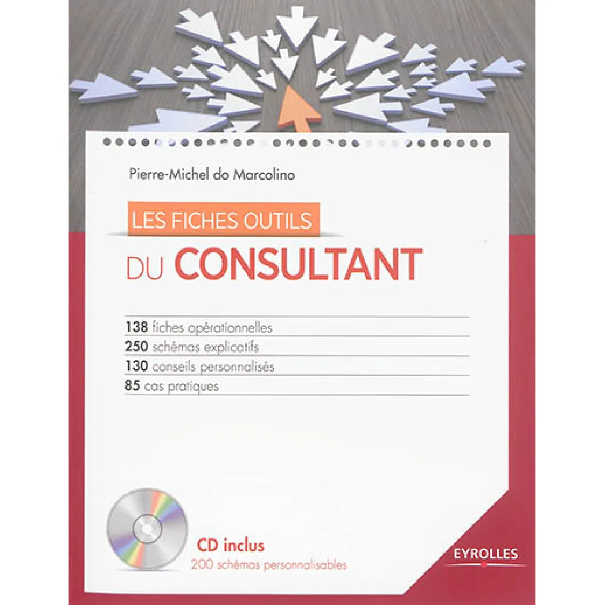 Les fiches outils du consultant : 138 fiches opérationnelles, 250 schémas explicatifs, 130 conseils personnalisés, 85 cas pratiques État correct - 13,36 € Les fiches outils du consultant : 138 fiches opérationnelles, 250 schémas explicatifs, 130 conseils personnalisés, 85 cas pratiques État correct N/A (Il ne s'agit pas d'une marque reconditionné disponible sur Rue du Commerce Seconde Vie