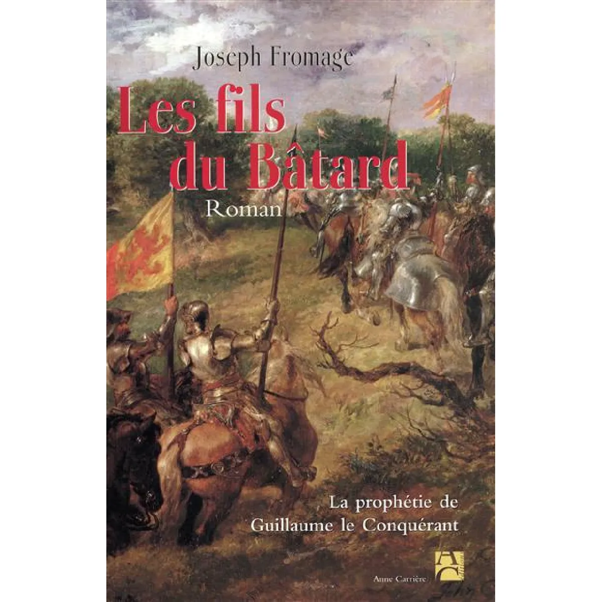 Acheter Les fils du bâtard : la prophétie de Guillaume le Conquérant État correct - 13,00 € Les fils du bâtard : la prophétie de Guillaume le Conquérant État correct N/A (Il ne s'agit pas d'une marque reconditionné disponible sur Rue du Commerce Seconde Vie
