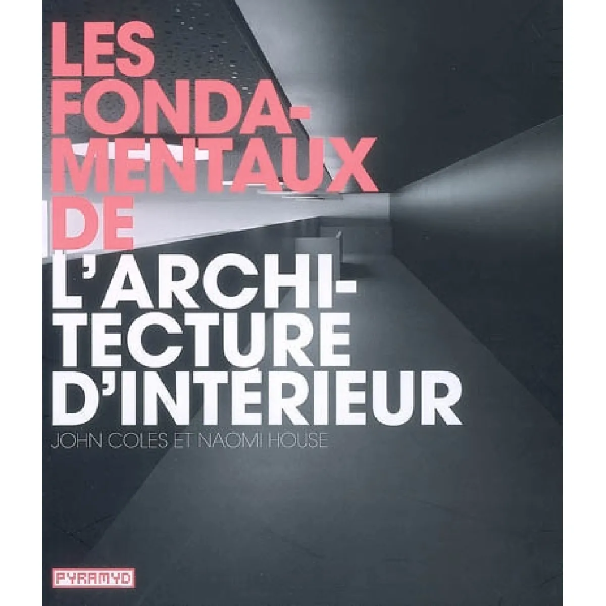 Acheter Les fondamentaux de l'architecture d'intérieur État correct - 12,47 € Les fondamentaux de l'architecture d'intérieur État correct N/A (Il ne s'agit pas d'une marque reconditionné disponible sur Rue du Commerce Seconde Vie