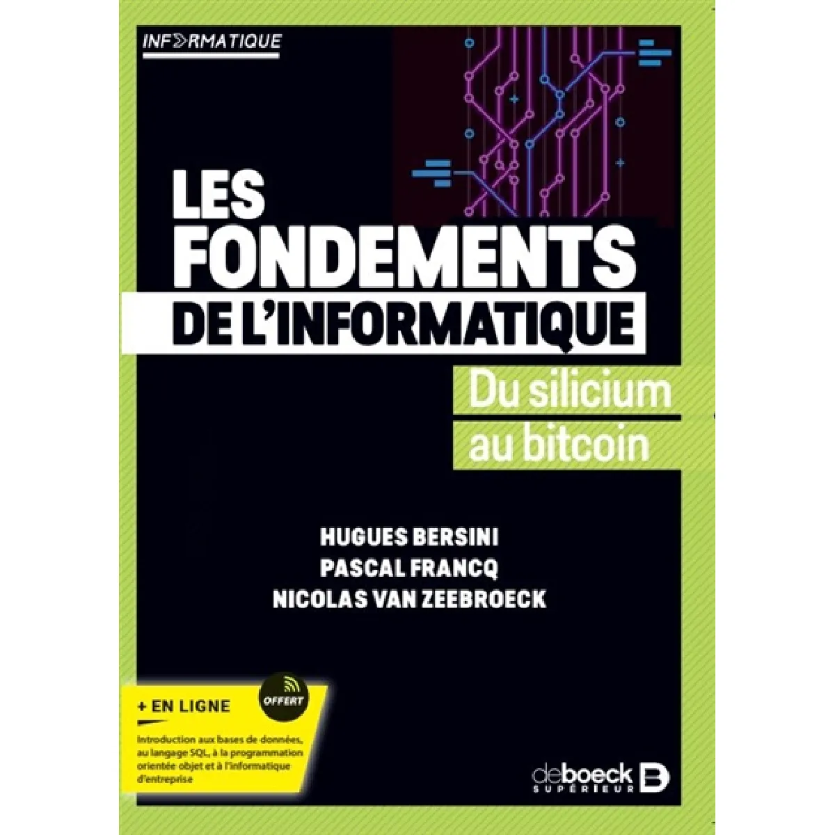 Acheter Les fondements de l'informatique : du silicium au bitcoin État correct - 23,92 € Les fondements de l'informatique : du silicium au bitcoin État correct N/A (Il ne s'agit pas d'une marque reconditionné disponible sur Rue du Commerce Seconde Vie