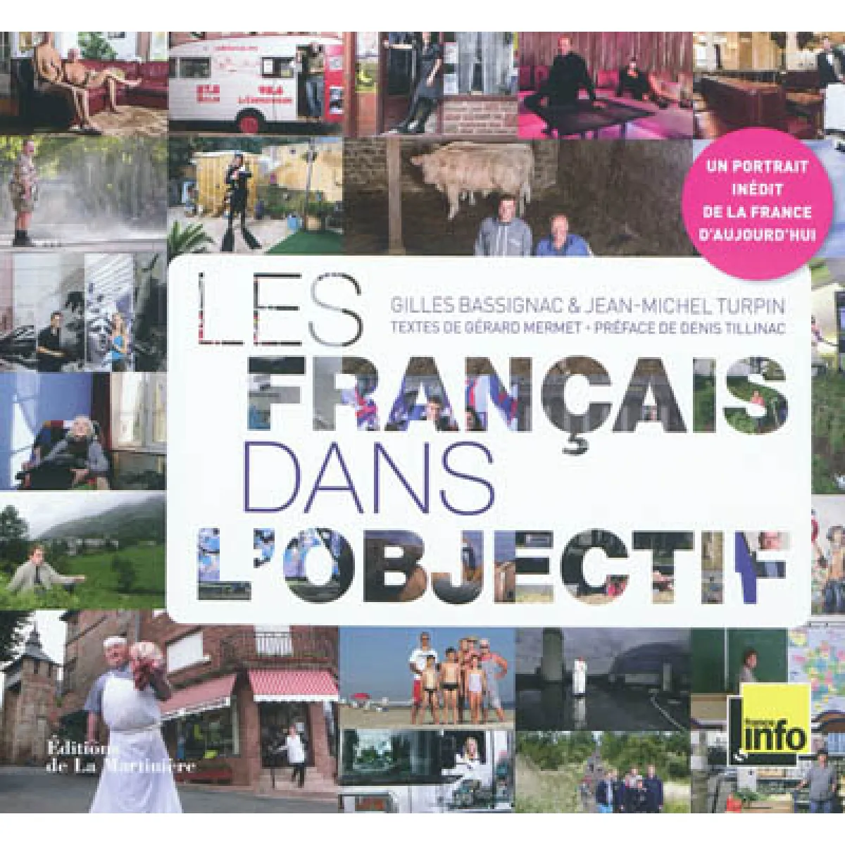 Acheter Les Français dans l'objectif État correct - 19,00 € Les Français dans l'objectif État correct N/A (Il ne s'agit pas d'une marque reconditionné disponible sur Rue du Commerce Seconde Vie