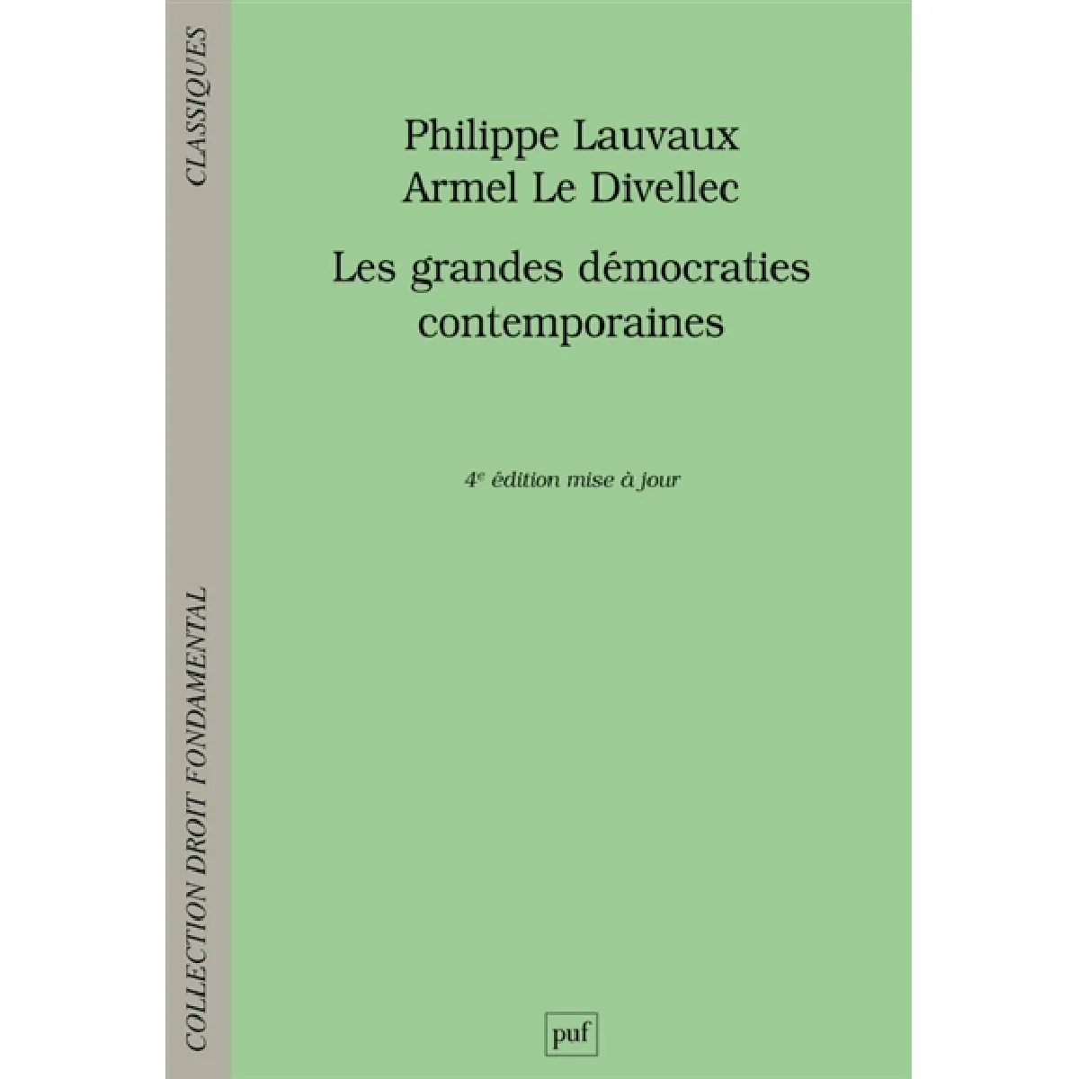 Acheter Les grandes démocraties contemporaines État correct - 18,68 € Les grandes démocraties contemporaines État correct N/A (Il ne s'agit pas d'une marque reconditionné disponible sur Rue du Commerce Seconde Vie