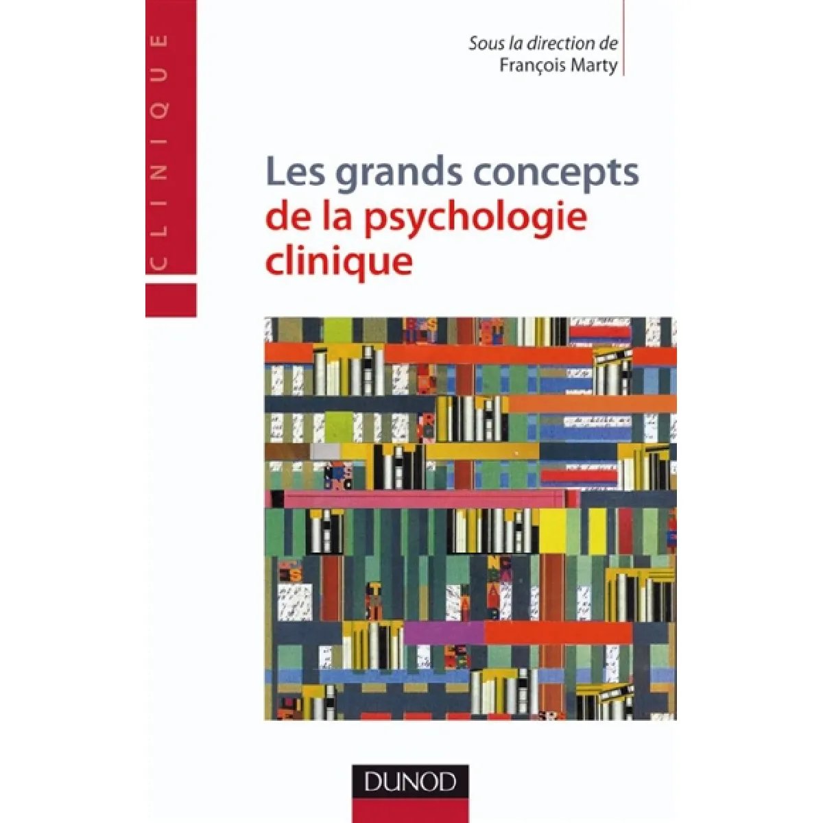 Acheter Les grands concepts de la psychologie clinique État correct - 17,19 € Les grands concepts de la psychologie clinique État correct N/A (Il ne s'agit pas d'une marque reconditionné disponible sur Rue du Commerce Seconde Vie
