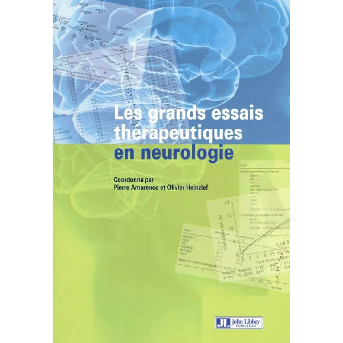 Acheter Les grands essais thérapeutiques en neurologie État correct - 10,17 € Les grands essais thérapeutiques en neurologie État correct N/A (Il ne s'agit pas d'une marque reconditionné disponible sur Rue du Commerce Seconde Vie