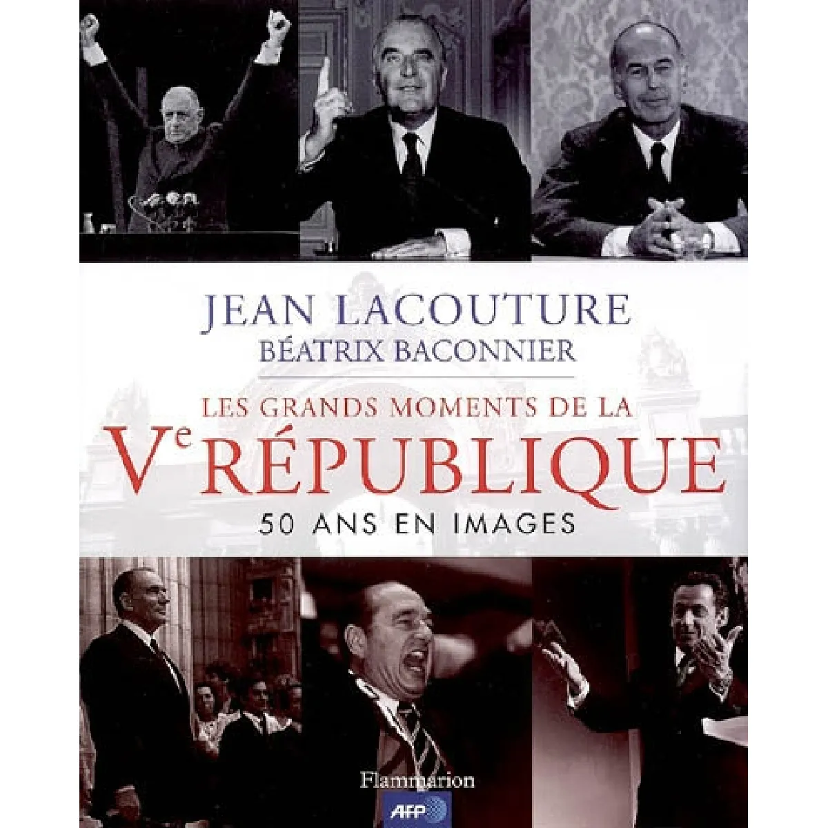 Acheter Les grands moments de la Ve République : 50 ans en images État correct - 13,36 € Les grands moments de la Ve République : 50 ans en images État correct N/A (Il ne s'agit pas d'une marque reconditionné disponible sur Rue du Commerce Seconde Vie