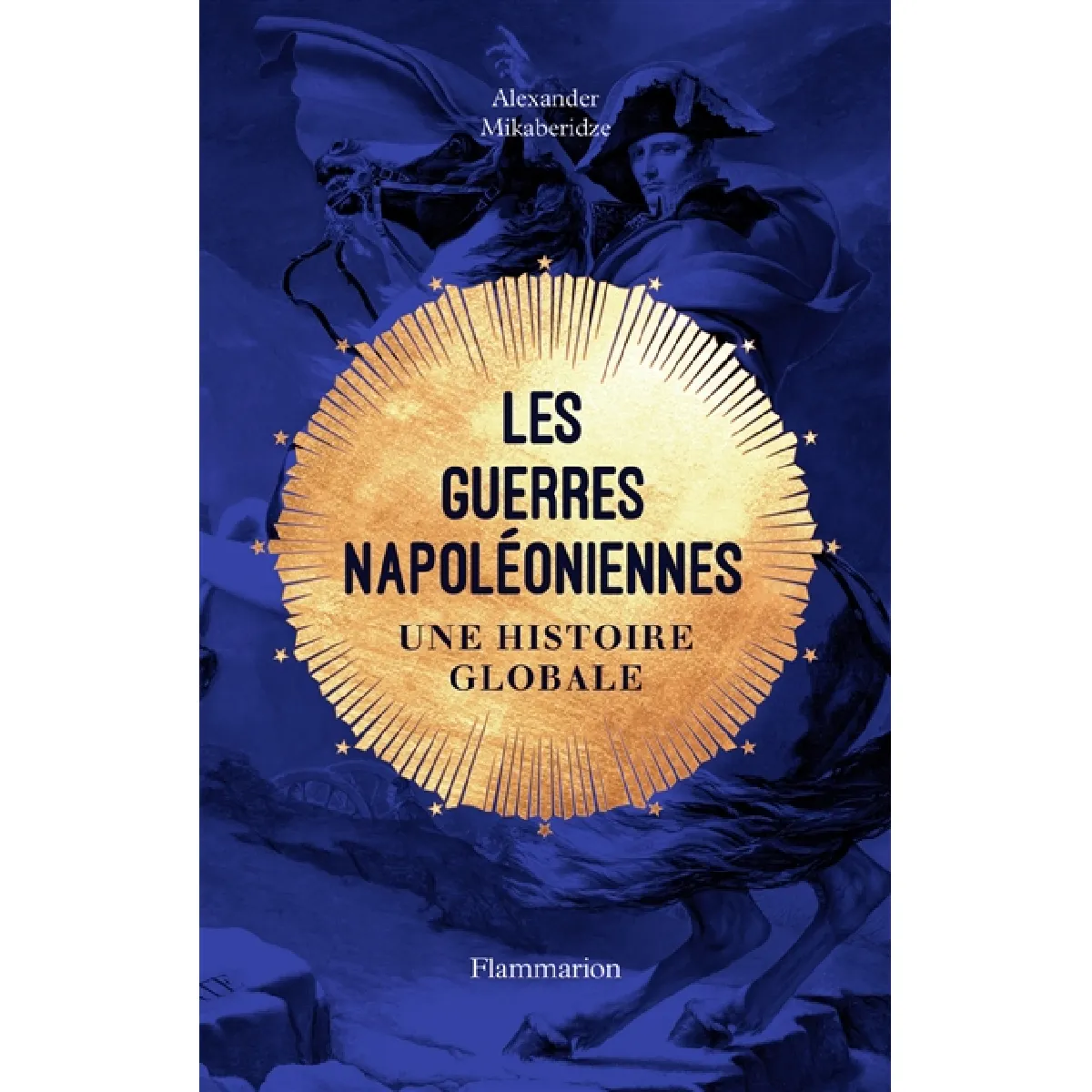 Acheter Les guerres napoléoniennes : une histoire globale État correct - 18,99 € Les guerres napoléoniennes : une histoire globale État correct N/A (Il ne s'agit pas d'une marque reconditionné disponible sur Rue du Commerce Seconde Vie