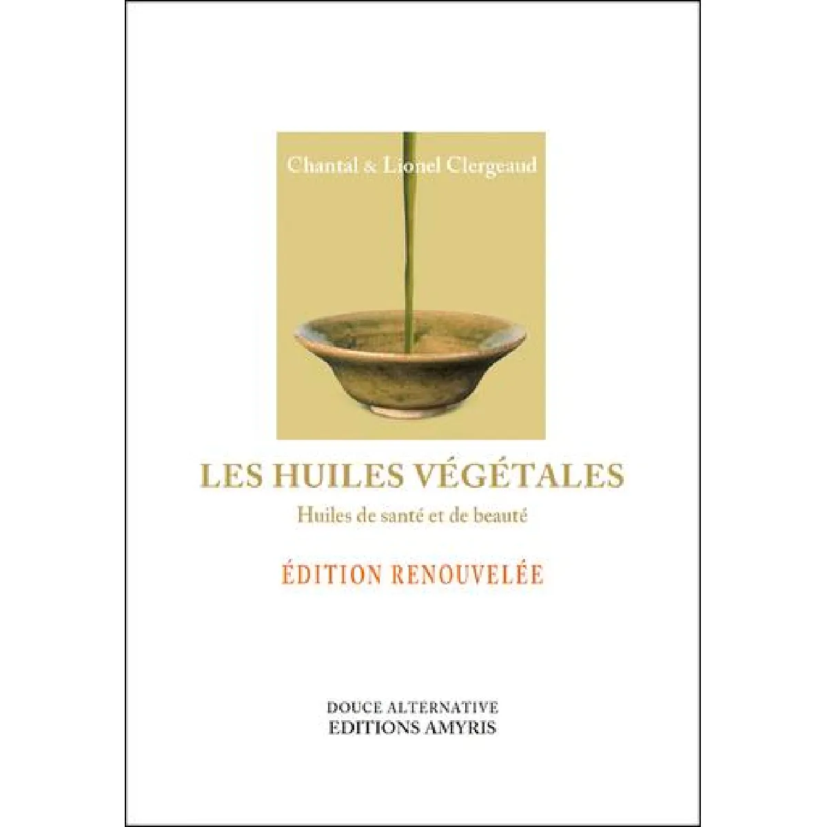 Acheter Les huiles végétales : huiles de santé et de beauté État correct - 10,48 € Les huiles végétales : huiles de santé et de beauté État correct N/A (Il ne s'agit pas d'une marque reconditionné disponible sur Rue du Commerce Seconde Vie