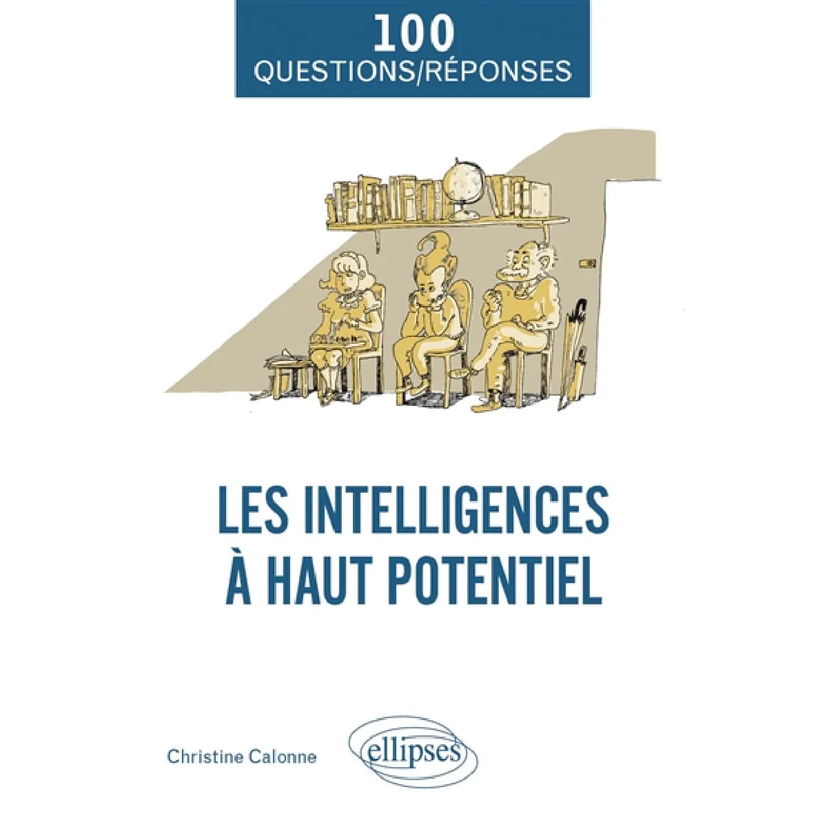 Acheter Les intelligences à haut potentiel État correct - 10,82 € Les intelligences à haut potentiel État correct N/A (Il ne s'agit pas d'une marque reconditionné disponible sur Rue du Commerce Seconde Vie