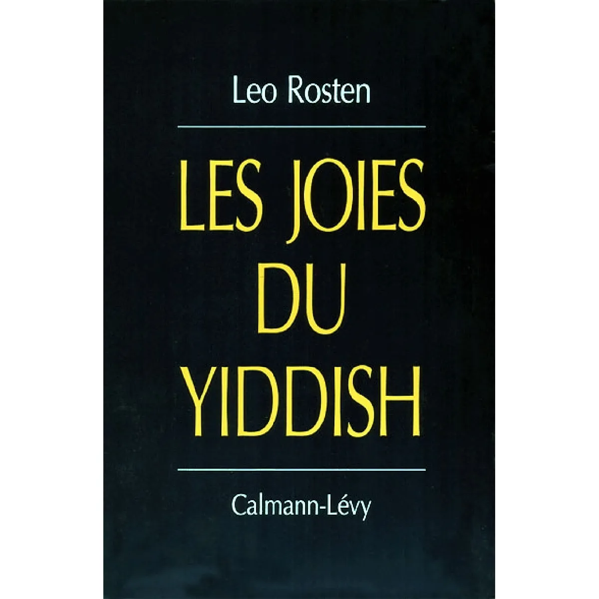 Acheter Les Joies du yiddish État correct - 14,66 € Les Joies du yiddish État correct N/A (Il ne s'agit pas d'une marque reconditionné disponible sur Rue du Commerce Seconde Vie