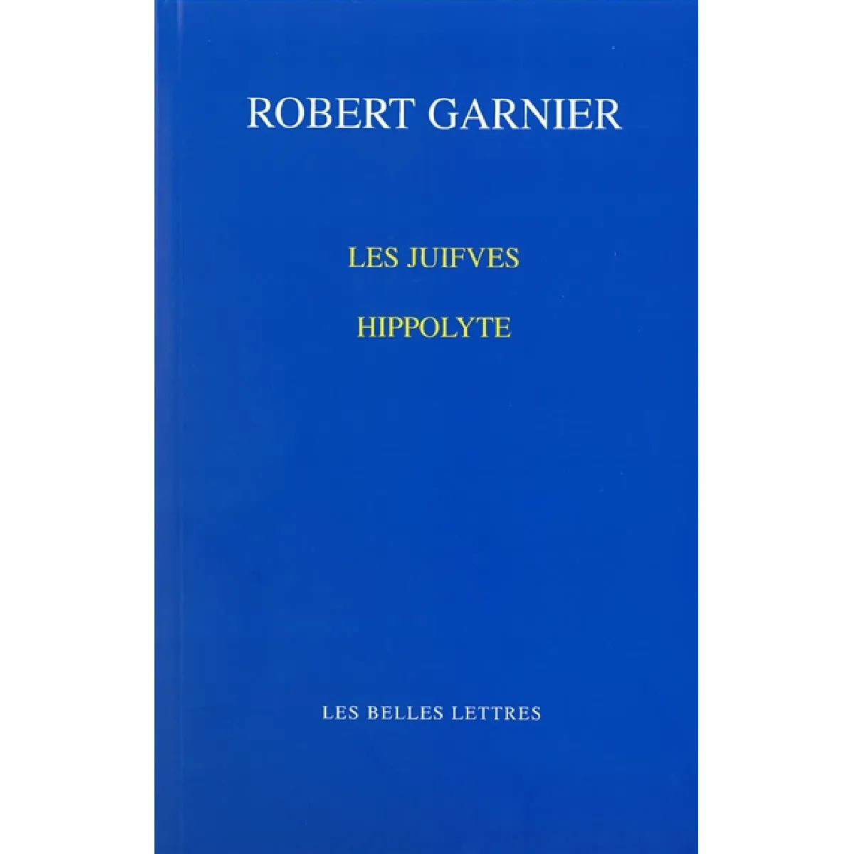 Acheter Les Juifves. Hippolyte État correct - 13,00 € Les Juifves. Hippolyte État correct N/A (Il ne s'agit pas d'une marque reconditionné disponible sur Rue du Commerce Seconde Vie