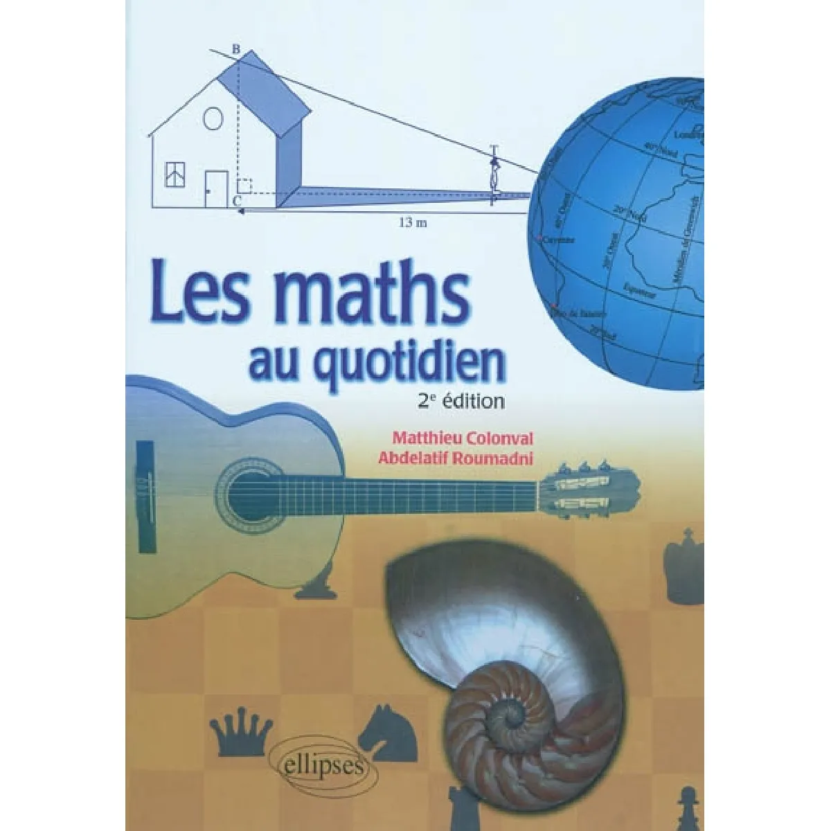 Acheter Les maths au quotidien État correct - 15,60 € Les maths au quotidien État correct N/A (Il ne s'agit pas d'une marque reconditionné disponible sur Rue du Commerce Seconde Vie