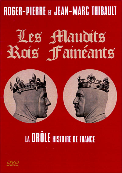 Les Maudits rois fainéants, la drôle histoire de France État correct reconditionné disponible sur Fnac