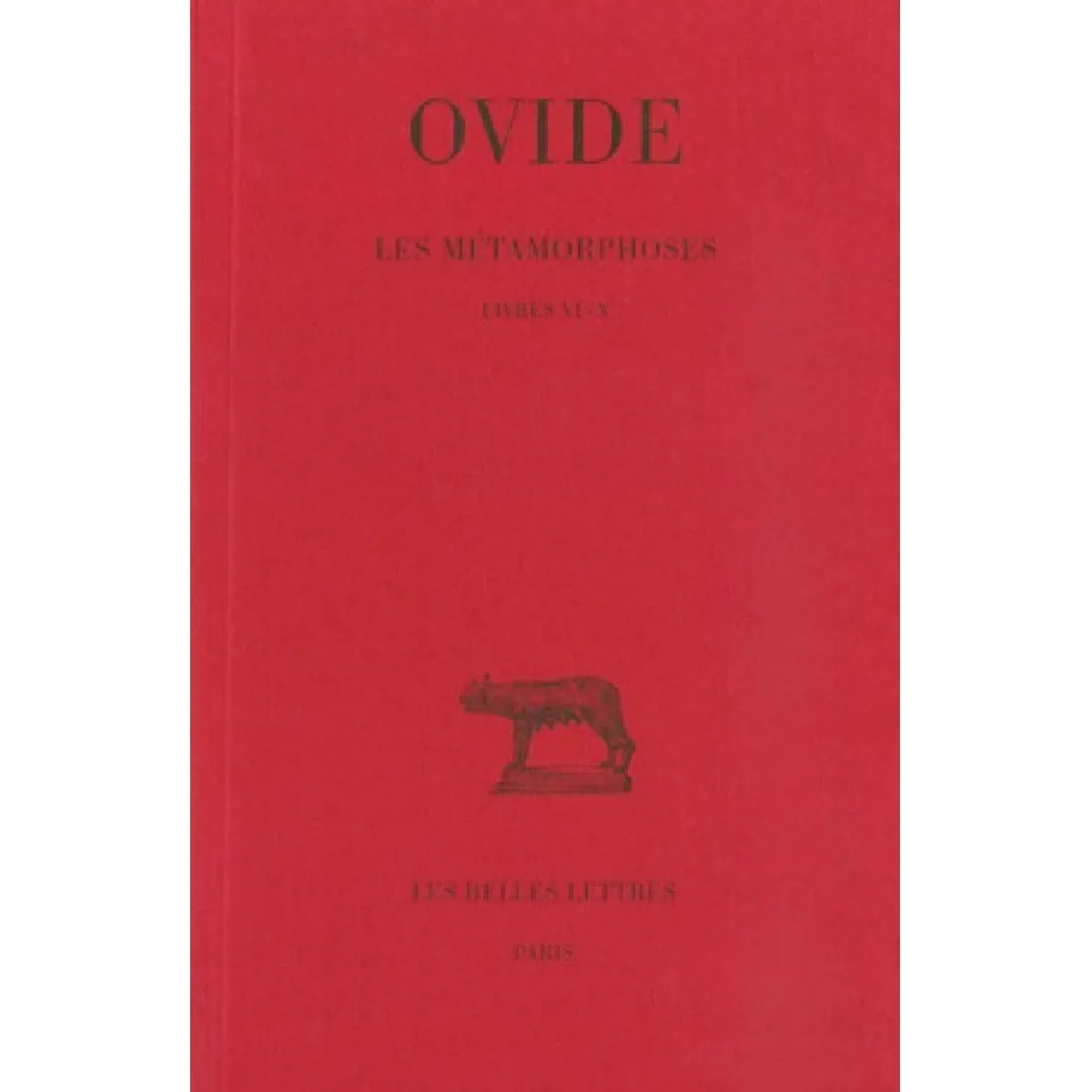 Acheter Les métamorphoses. Vol. 2. Livres VI-X État correct - 21,31 € Les métamorphoses. Vol. 2. Livres VI-X État correct N/A (Il ne s'agit pas d'une marque reconditionné disponible sur Rue du Commerce Seconde Vie