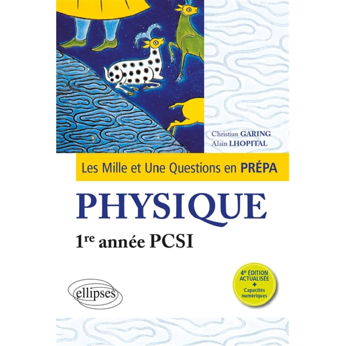 Les mille et une questions en prépa : physique 1re année PCSI État correct - 34,50 € Les mille et une questions en prépa : physique 1re année PCSI État correct N/A (Il ne s'agit pas d'une marque reconditionné disponible sur Rue du Commerce Seconde Vie