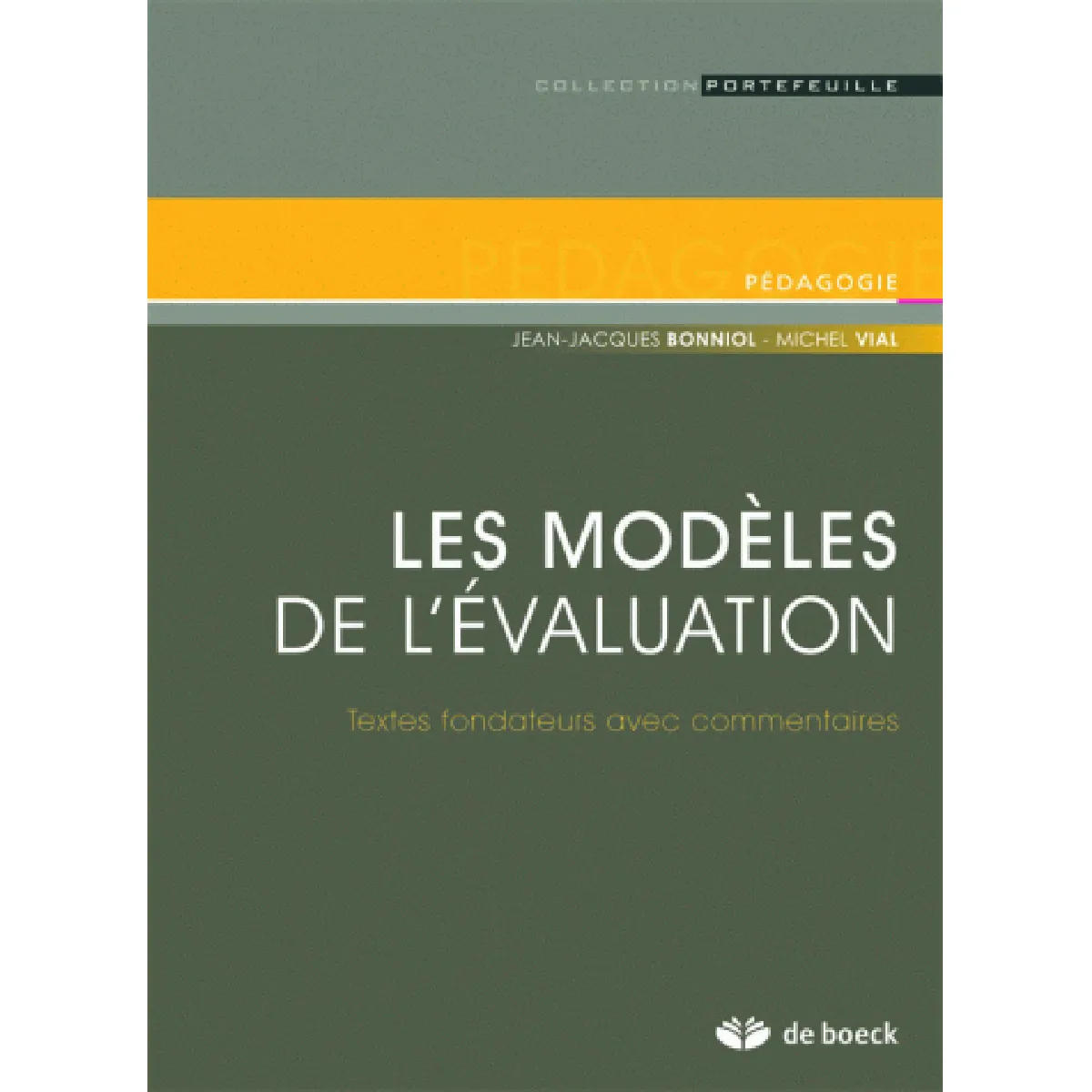Acheter Les modèles de l'évaluation : textes fondateurs avec commentaires État correct - 12,40 € Les modèles de l'évaluation : textes fondateurs avec commentaires État correct N/A (Il ne s'agit pas d'une marque reconditionné disponible sur Rue du Commerce Seconde Vie