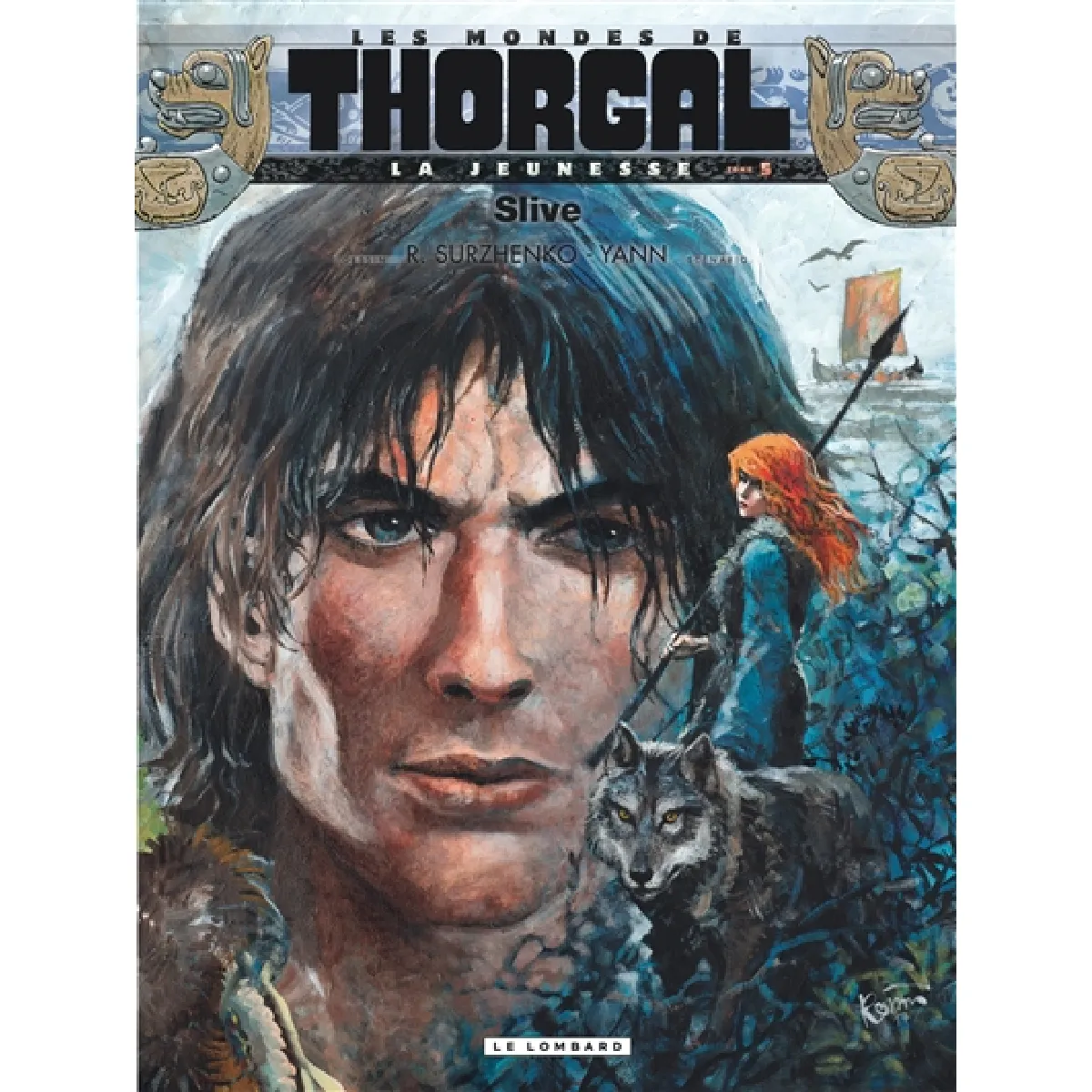 Acheter Les mondes de Thorgal. La jeunesse de Thorgal. Vol. 5. Slive État correct - 10,23 € Les mondes de Thorgal. La jeunesse de Thorgal. Vol. 5. Slive État correct N/A (Il ne s'agit pas d'une marque reconditionné disponible sur Rue du Commerce Seconde Vie