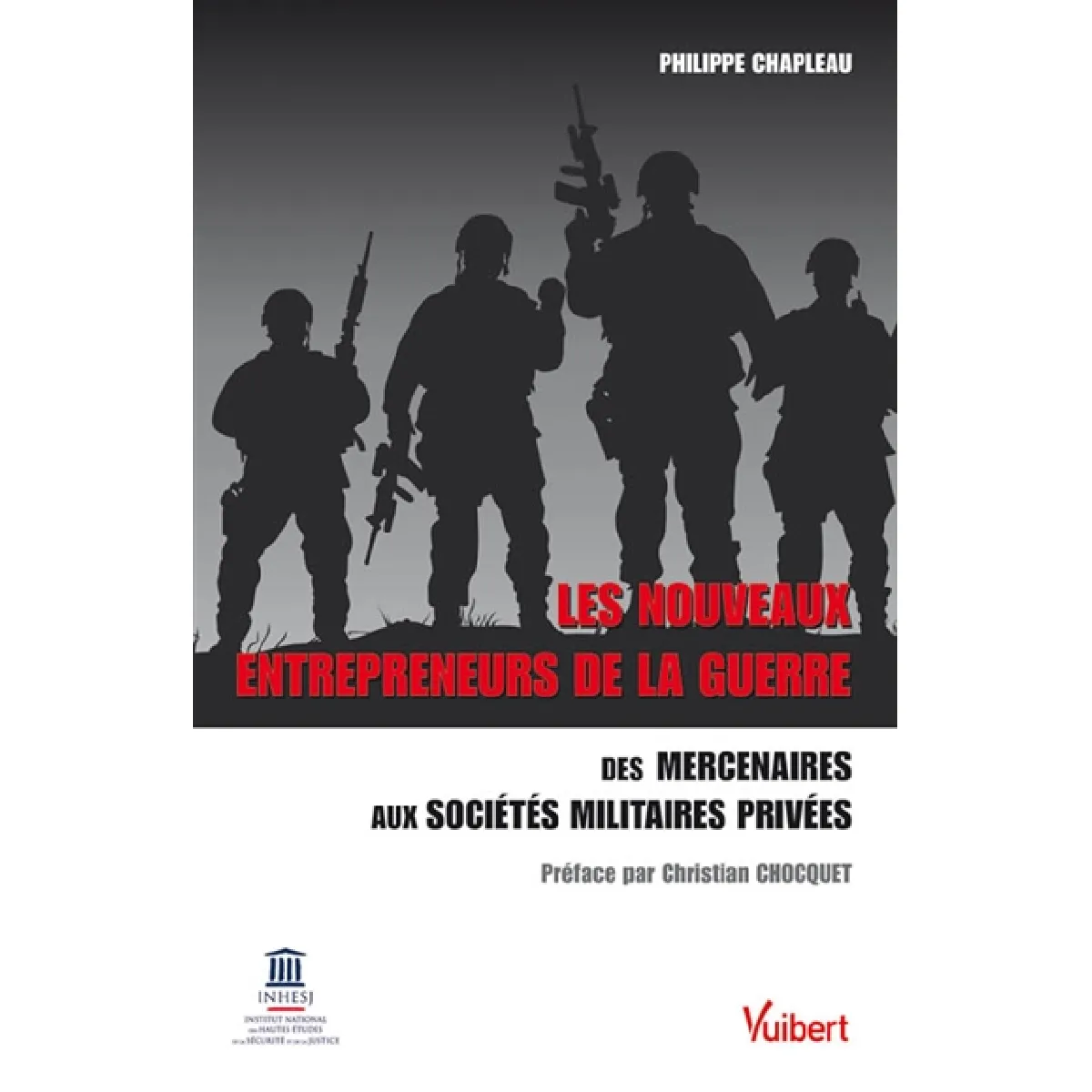 Acheter Les nouveaux entrepreneurs de la guerre : des mercenaires aux sociétés militaires privées État correct - 10,21 € Les nouveaux entrepreneurs de la guerre : des mercenaires aux sociétés militaires privées État correct N/A (Il ne s'agit pas d'une marque reconditionné disponible sur Rue du Commerce Seconde Vie