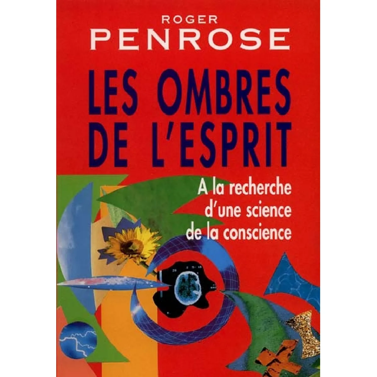 Acheter Les ombres de l'esprit : à la recherche d'une science de la conscience État correct - 27,85 € Les ombres de l'esprit : à la recherche d'une science de la conscience État correct N/A (Il ne s'agit pas d'une marque reconditionné disponible sur Rue du Commerce Seconde Vie