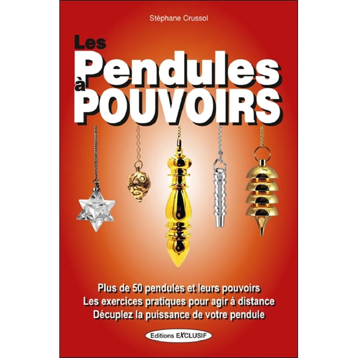 Acheter Les pendules à pouvoirs : plus de 50 pendules et leurs pouvoirs, les exercices pratiques pour agir à distance, décupler la puissance de votre pendule État correct - 10,62 € Les pendules à pouvoirs : plus de 50 pendules et leurs pouvoirs, les exercices pratiques pour agir à distance, décupler la puissance de votre pendule État correct N/A (Il ne s'agit pas d'une marque reconditionné disponible sur Rue du Commerce Seconde Vie